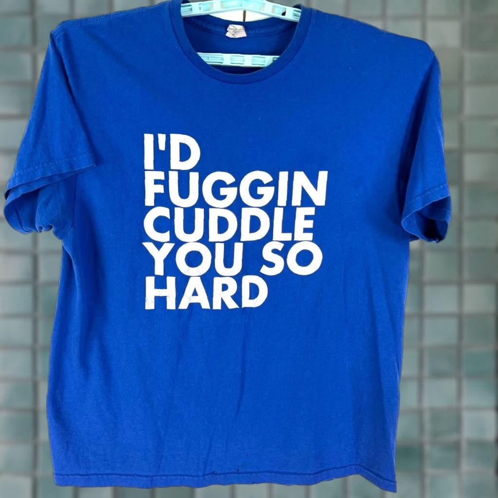 Delta VINTAGE I'D FUGGIN CUDDLE YOU SO HARD T Shirt Adult XL Blue Delta Graphic Print Men Size US XL / EU 56 / 4 - 1 Thumbnail