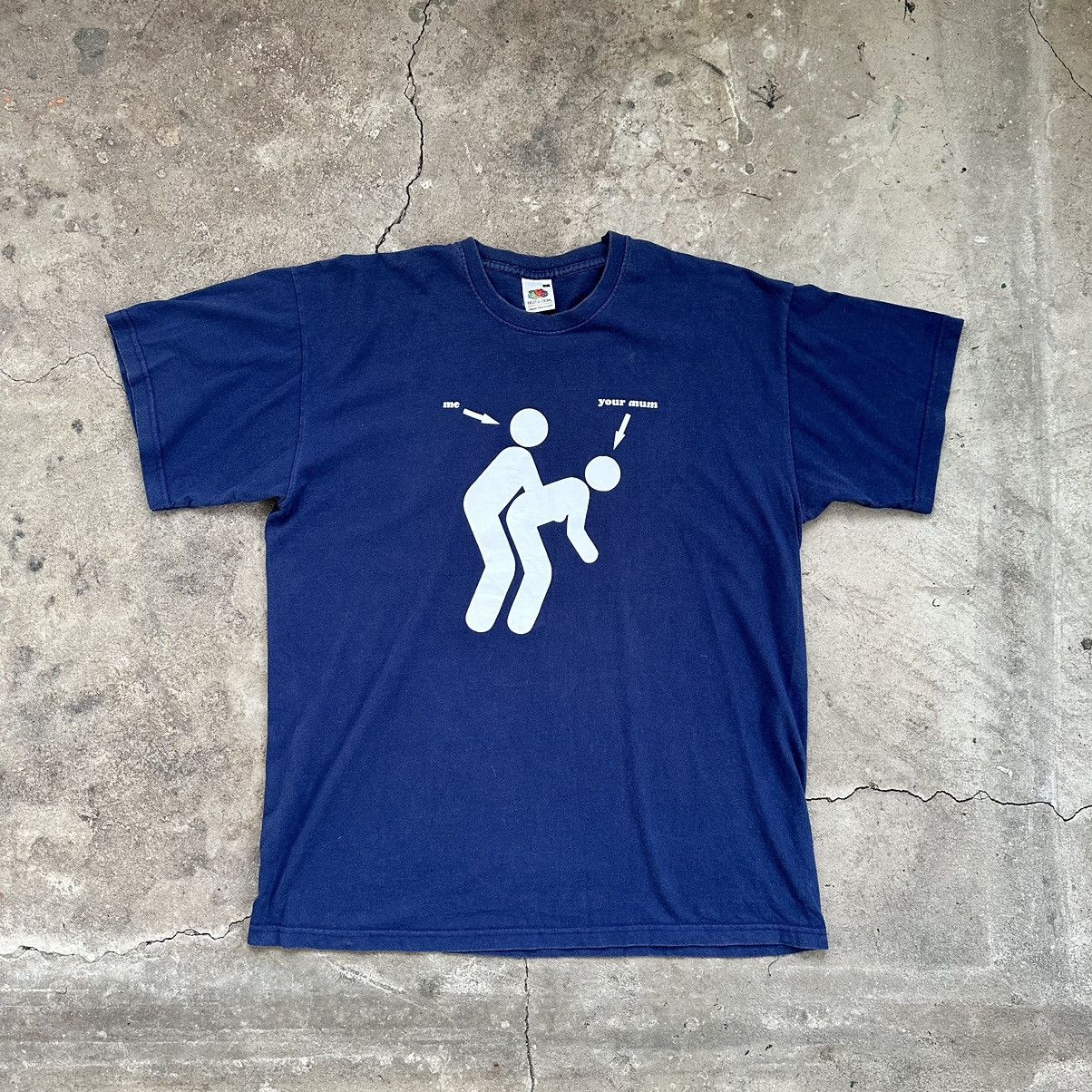 Other Fuck your Moms Quote Humor Graphic Tee Size US M / EU 48-50 / 2 - 1 Thumbnail