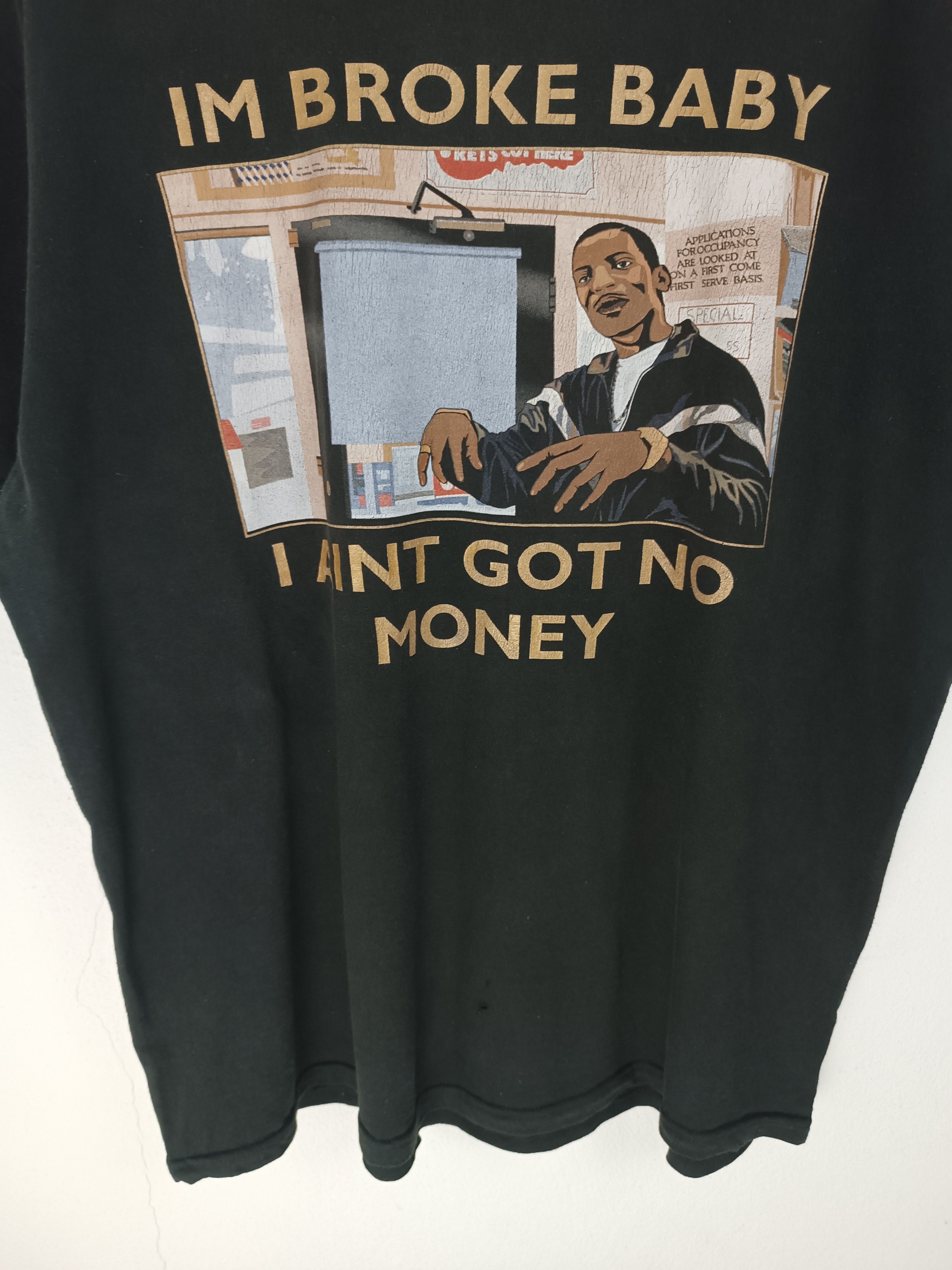 Vintage VINTAGE I'M BROKE BABY GTA SAN ANDREAS STYLE HUMOR FUNNY TEE Size US XL / EU 56 / 4 - 6 Thumbnail