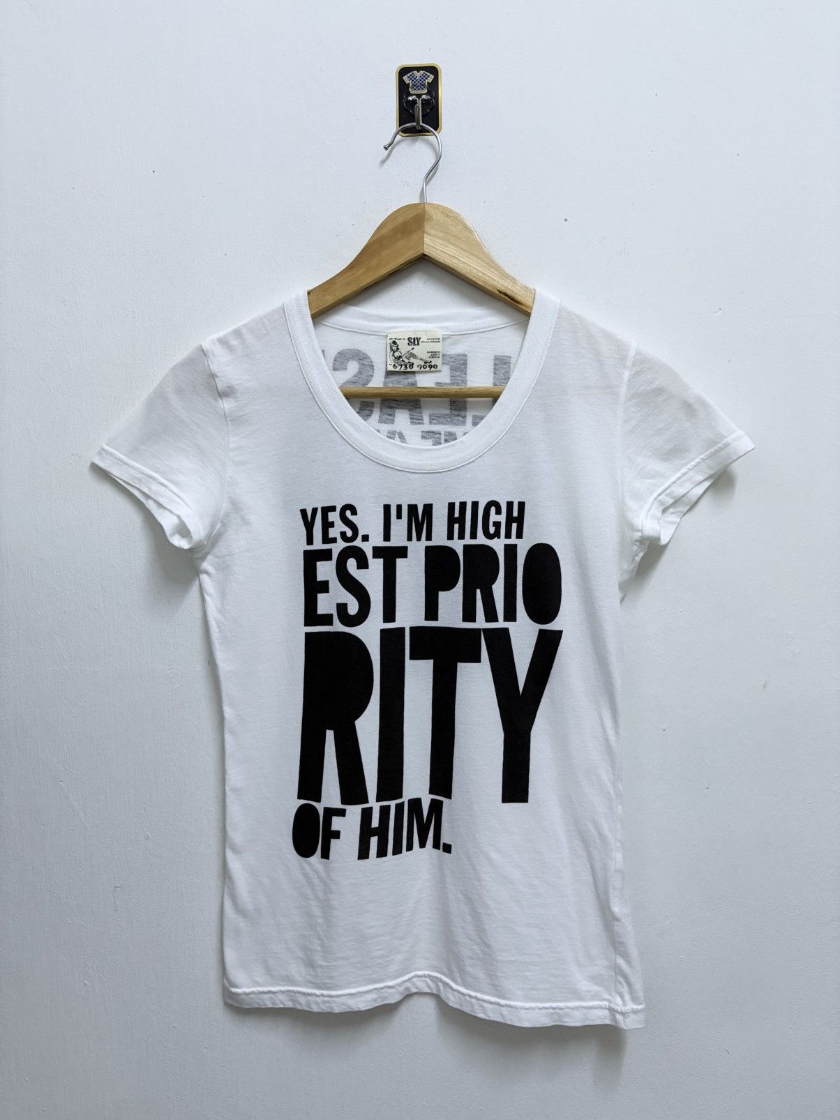 Hysteric Glamour 2000's SLY Glamour - I'm High Priority of Him / HG T-Shirt Size XS / US 0-2 / IT 36-38 - 1 Thumbnail