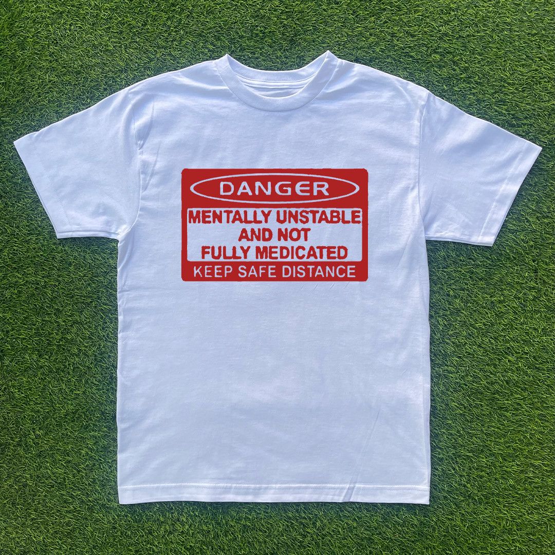 Other MENTALLY UNSTABLE DANGER TSHIRT Size US M / EU 48-50 / 2 - 1 Preview