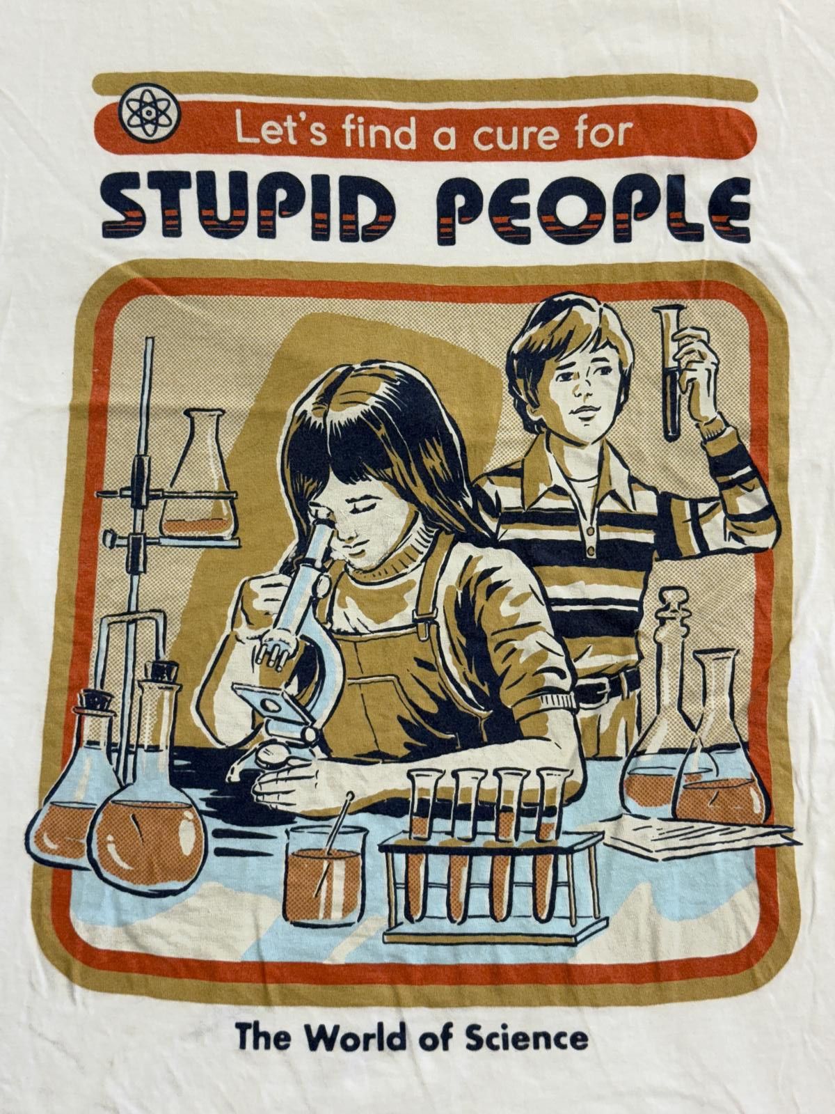 Tultex Science T-shirt Let's Find a Cure For Stupid People Geek - M Size US M / EU 48-50 / 2 - 3 Thumbnail