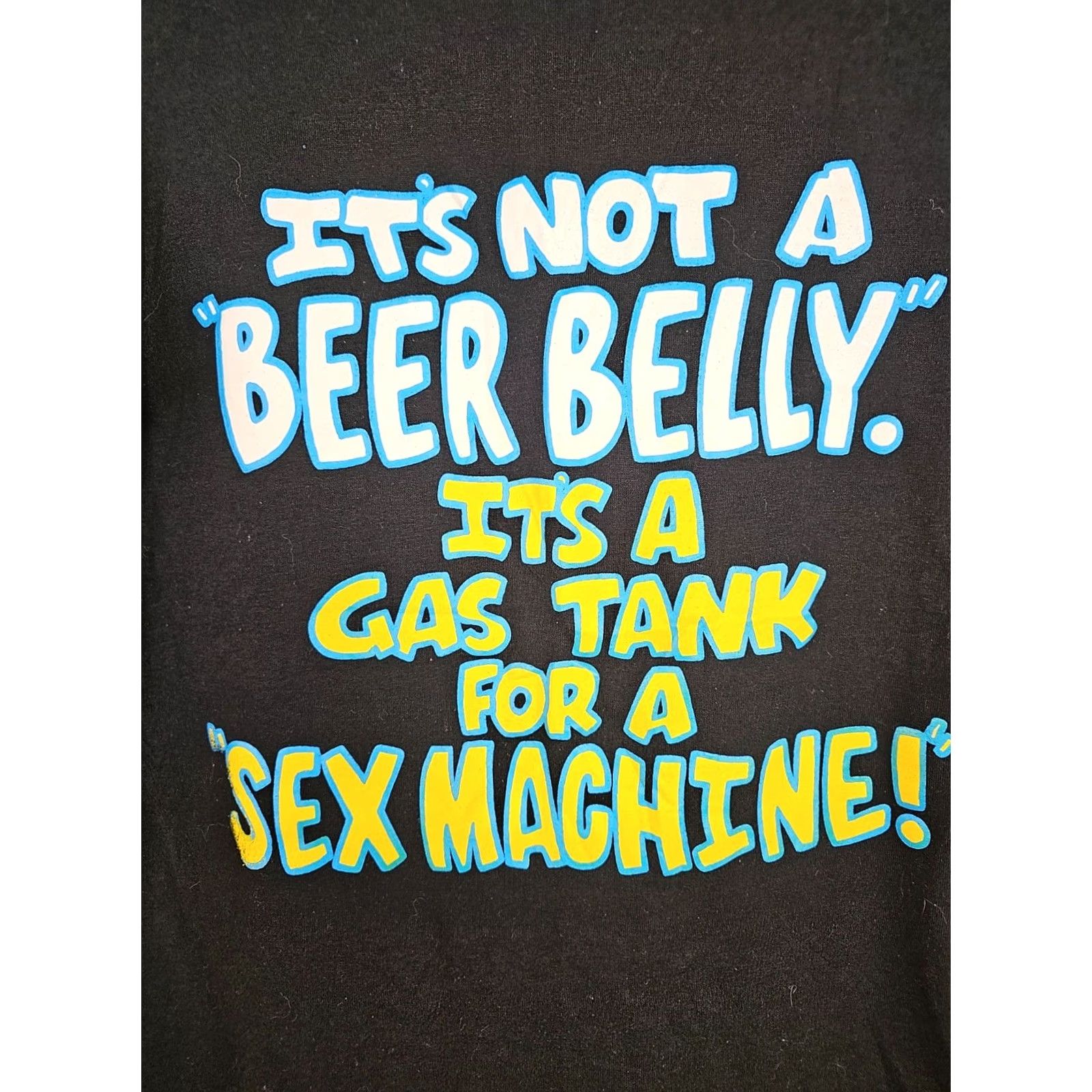 GAS VINTAGE IT'S NOT A BEER BELLY IT'S A GAS TANK FOR A SEX MACHINE T-SHIRT SZ L Shirt Mens Black 90s T-Shirt Size US L / EU 52-54 / 3 - 2 Thumbnail