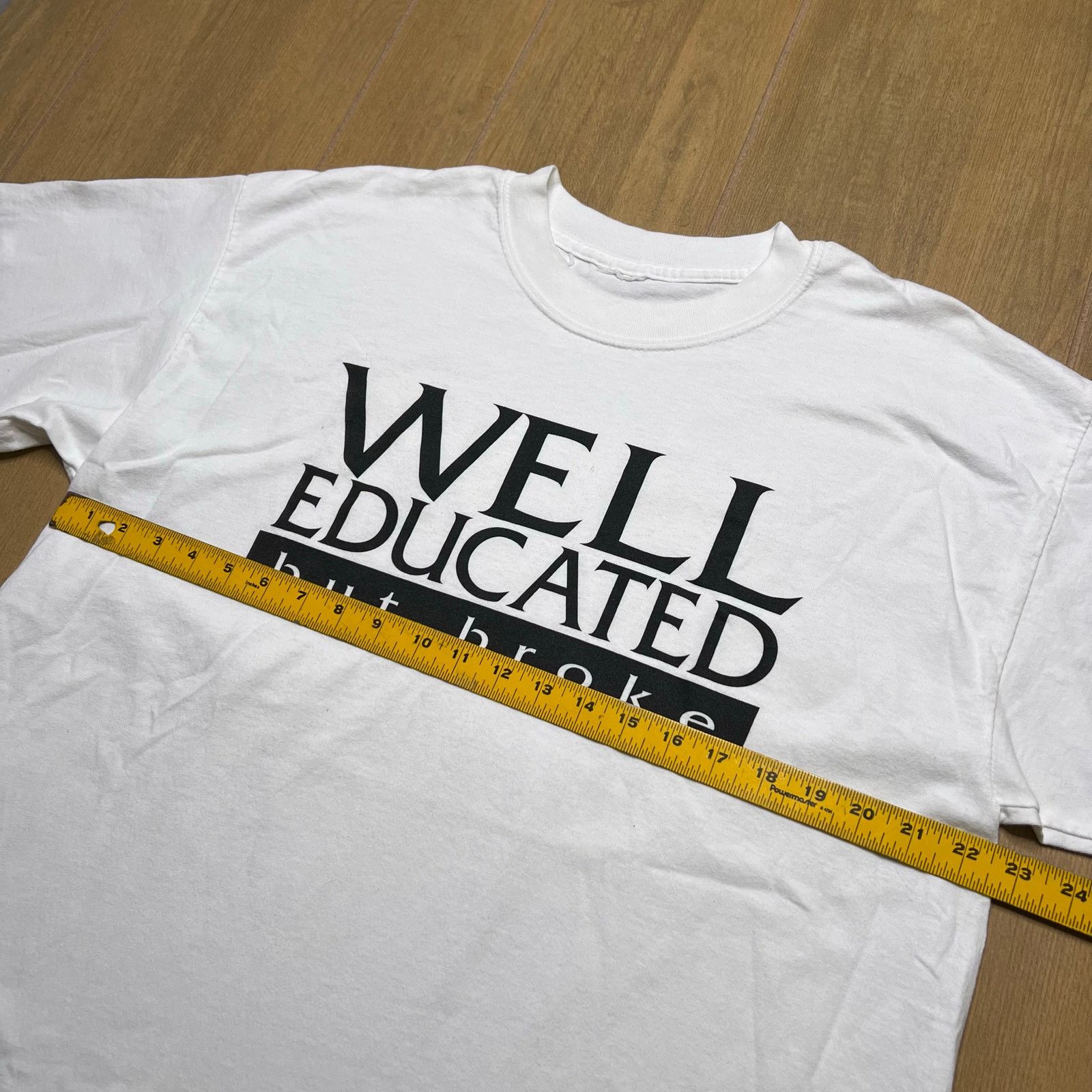 Vintage Vintage 90s white t-shirt Men XL "WELL EDUCATED but broke" Size US XL / EU 56 / 4 - 6 Thumbnail