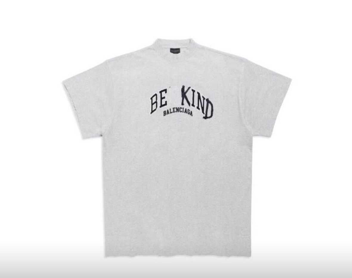 Balenciaga Be Kind T-Shirt in Grey Size US M / EU 48-50 / 2 - 1 Preview
