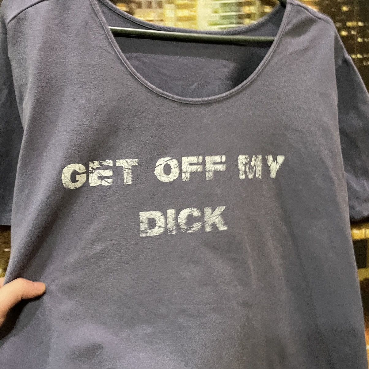 HUMOR TEE Y2K GET OFF MY DiCK grunge PORN XXX