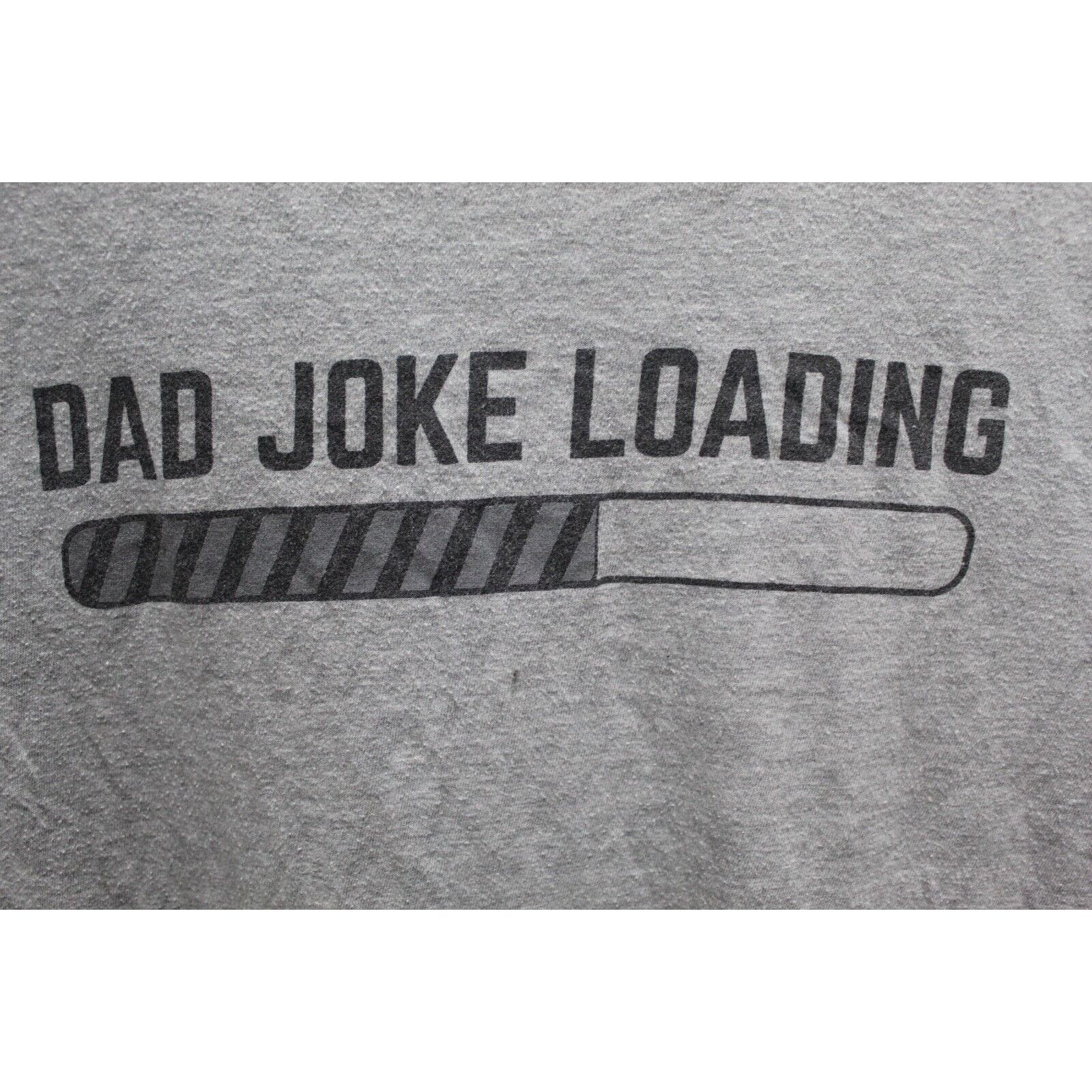 47 Dad Joke Loading T-Shirt Mens XL Gray Ann Arbor T-Shirt Co. Size US XL / EU 56 / 4 - 2 Thumbnail