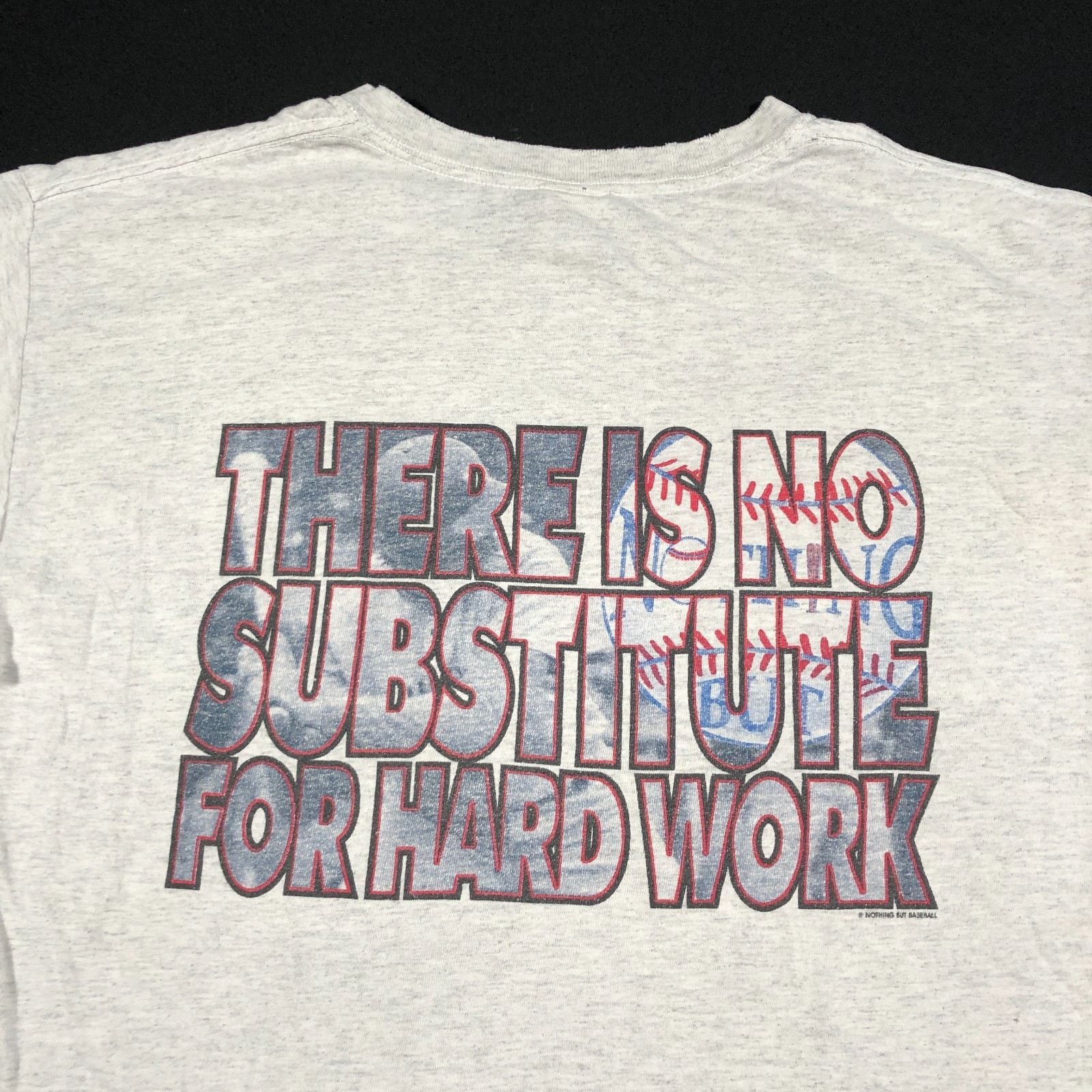 Vintage Vintage 90s Nothing But Baseball no Sub For Hard Work Tee Size US L / EU 52-54 / 3 - 2 Thumbnail