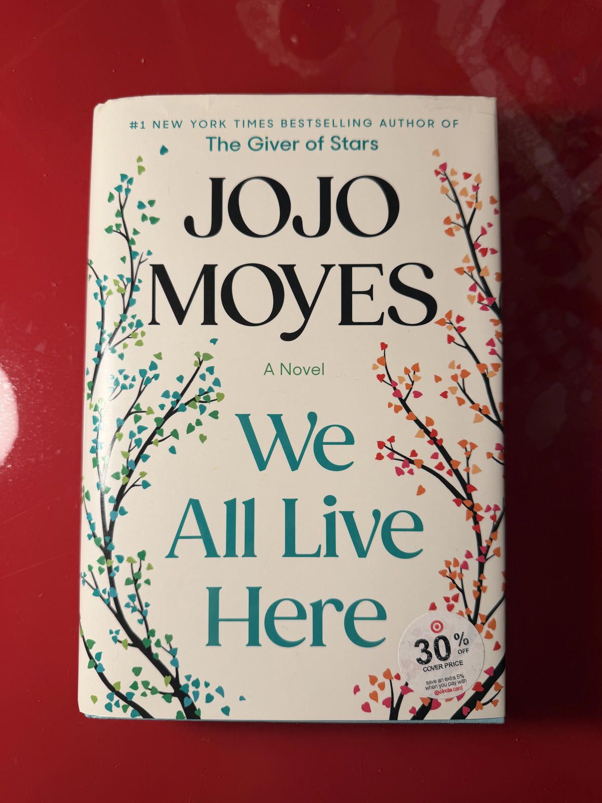 Other Jojo Moyes We All Live Here: A Novel Size ONE SIZE - 1 Thumbnail
