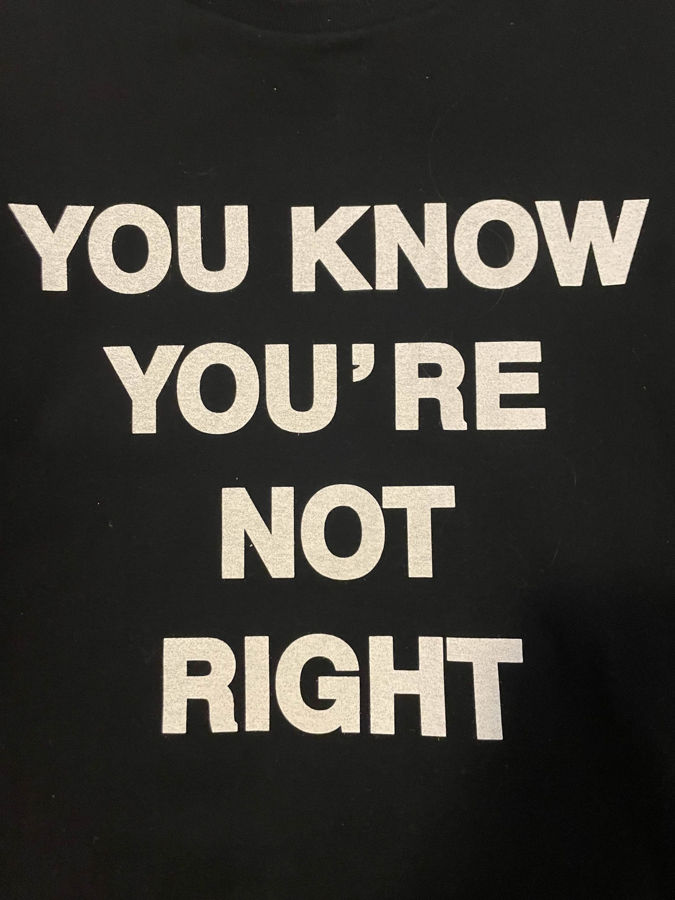 Number (N)ine FW09 Number (N)ine You Know You're Not Right Tee Size US S / EU 44-46 / 1 - 2 Thumbnail