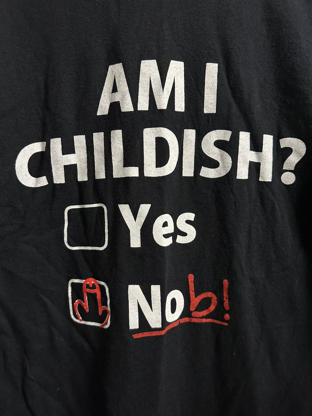 Vintage Rare Humor T-Shirt “Am I Childish?” Y2K Japan Size US M / EU 48-50 / 2 - 2 Thumbnail