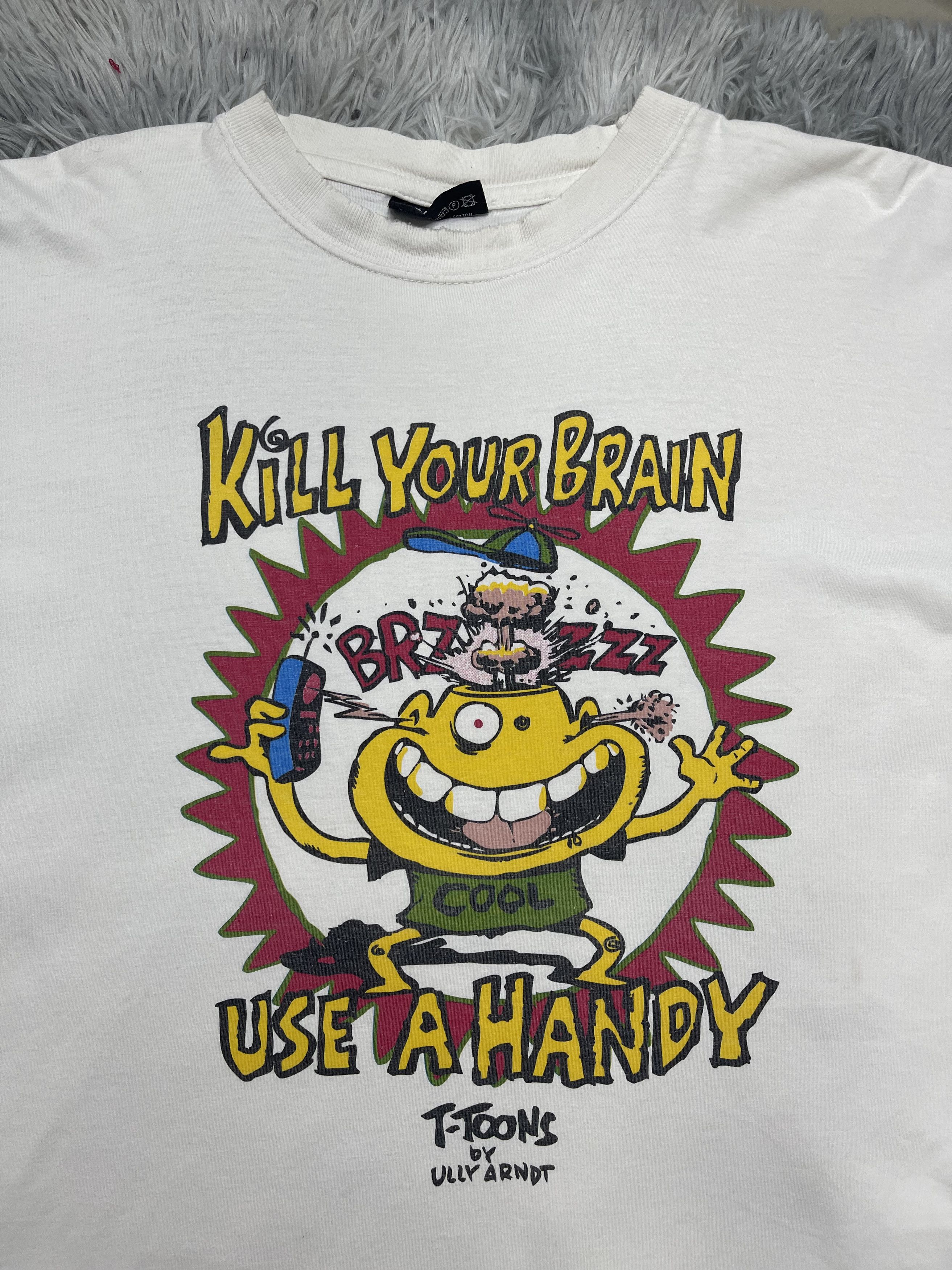 Vintage KILL YOUR BRAIN USE A HANDY Vintage Cartoon Tees Size US XL / EU 56 / 4 - 3 Thumbnail