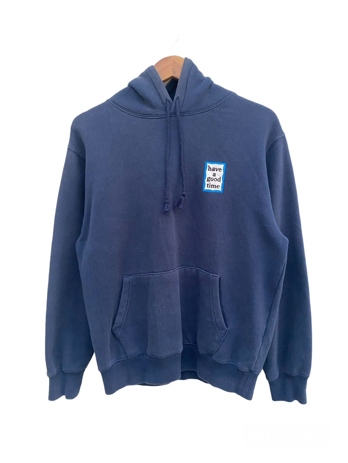 Have A Good Time Hoodie | Grailed