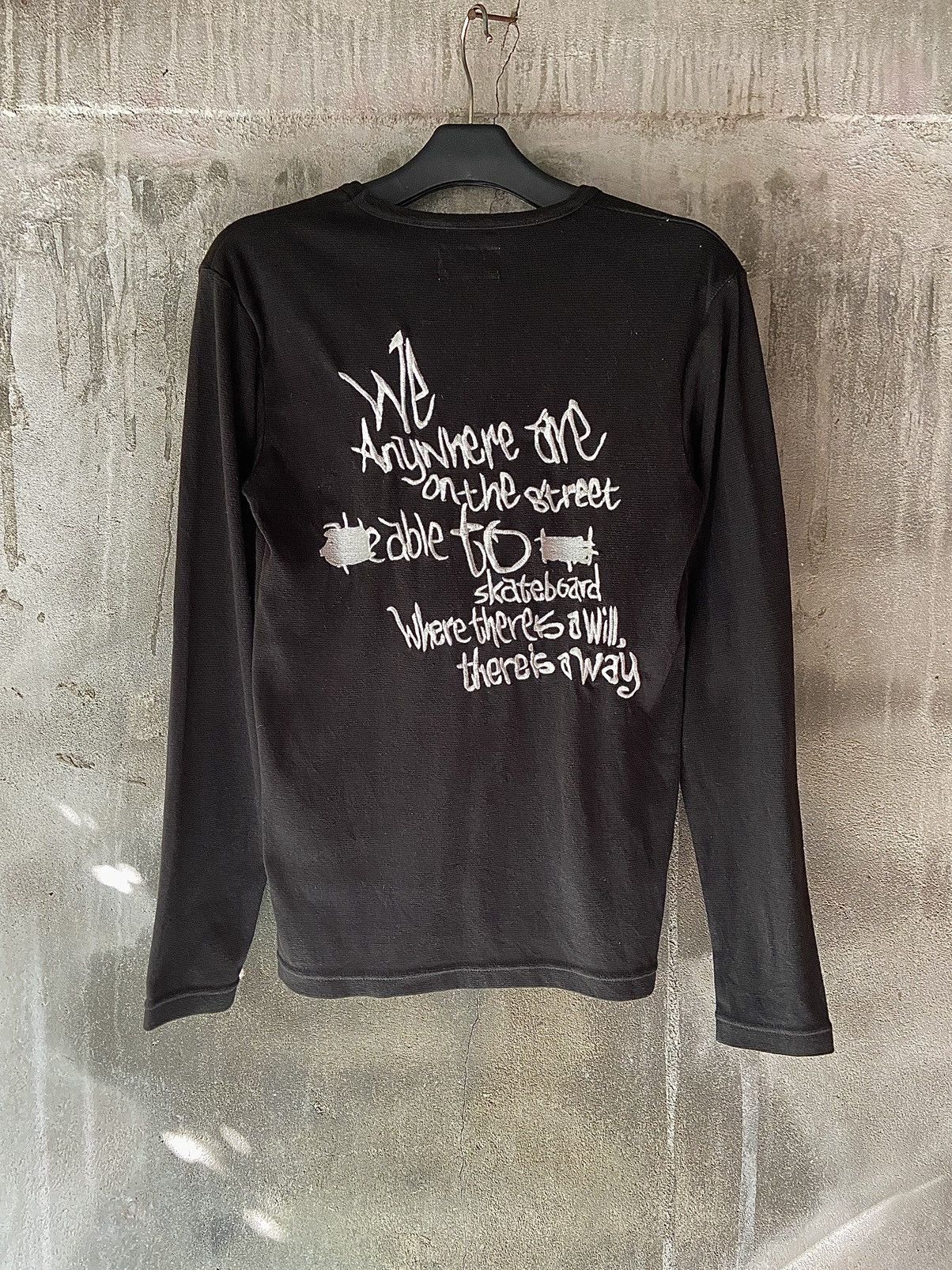 If Six Was Nine WE ANYWHERE ARE ON THE STREET SKATEBOARD LONG SLEEVE Size US S / EU 44-46 / 1 - 1 Thumbnail