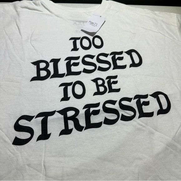 rue21 NWT RUE 21 SAMEGANG TOO BLESSED TO BE STRESSED WHITE T-SHIRT Size US XXL / EU 58 / 5 - 2 Thumbnail