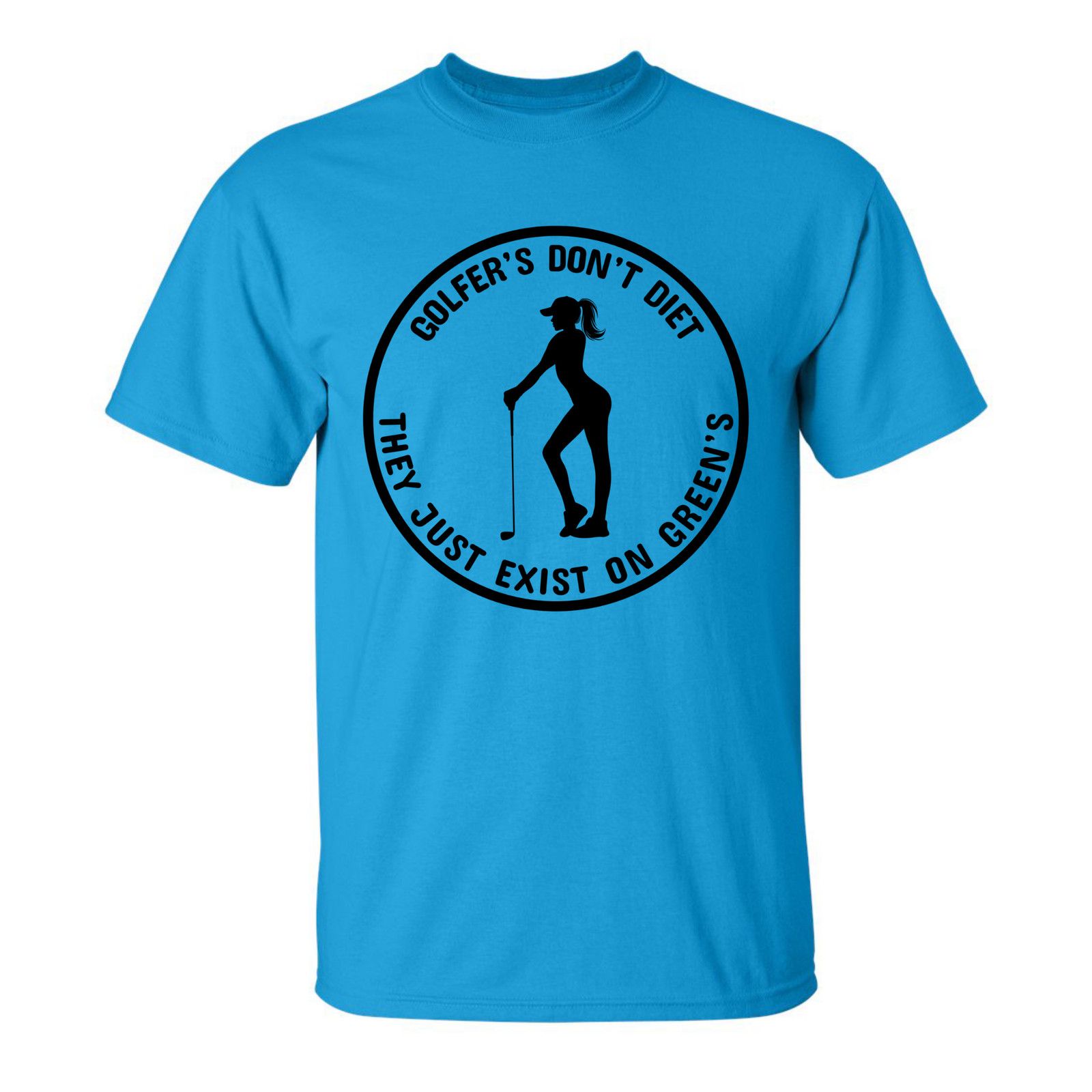 Gildan Golfers Don't Diet On Greens Funny Woman Golfer T-Shirt Size US XL / EU 56 / 4 - 24 Thumbnail