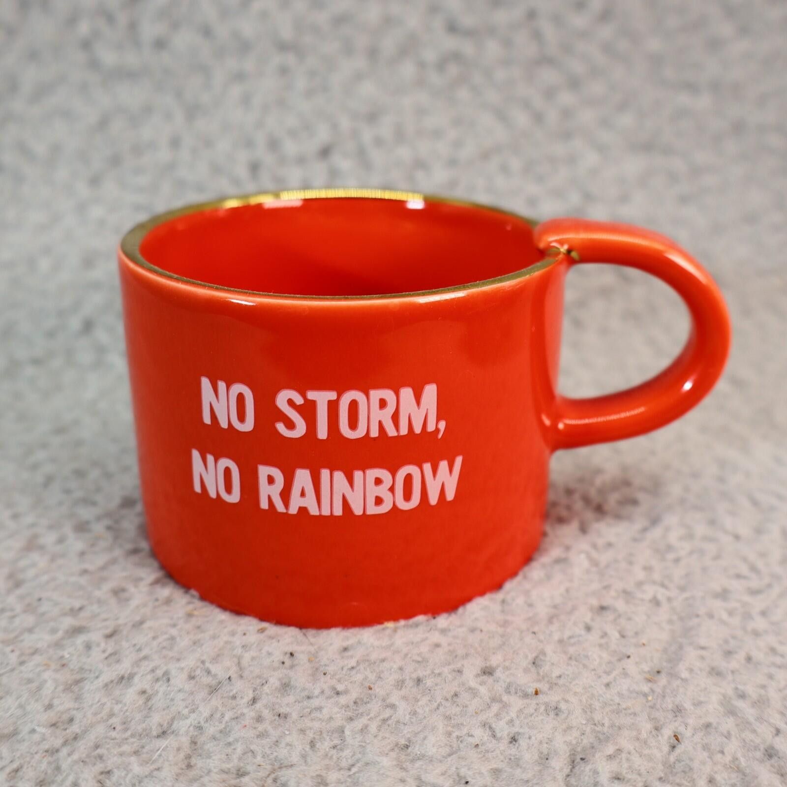Other Mug, 6 Ounce - " No Storm No Rainbow " Red Gold Coffee Tea Size ONE SIZE - 2 Thumbnail