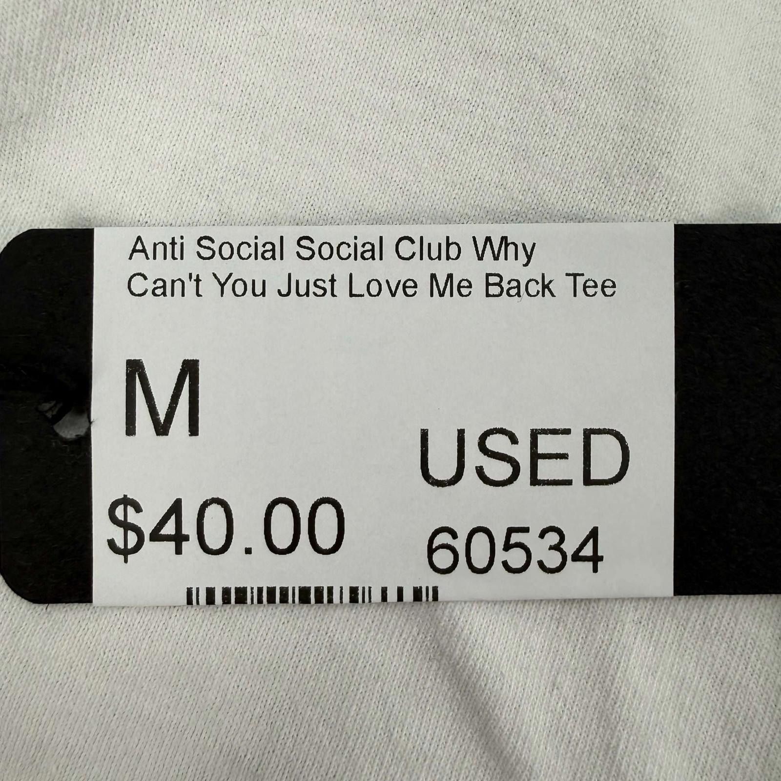 Anti Social Social Club Anti Social Social Club Why Can't You Just Love Me Back Tee Size US M / EU 48-50 / 2 - 5 Thumbnail