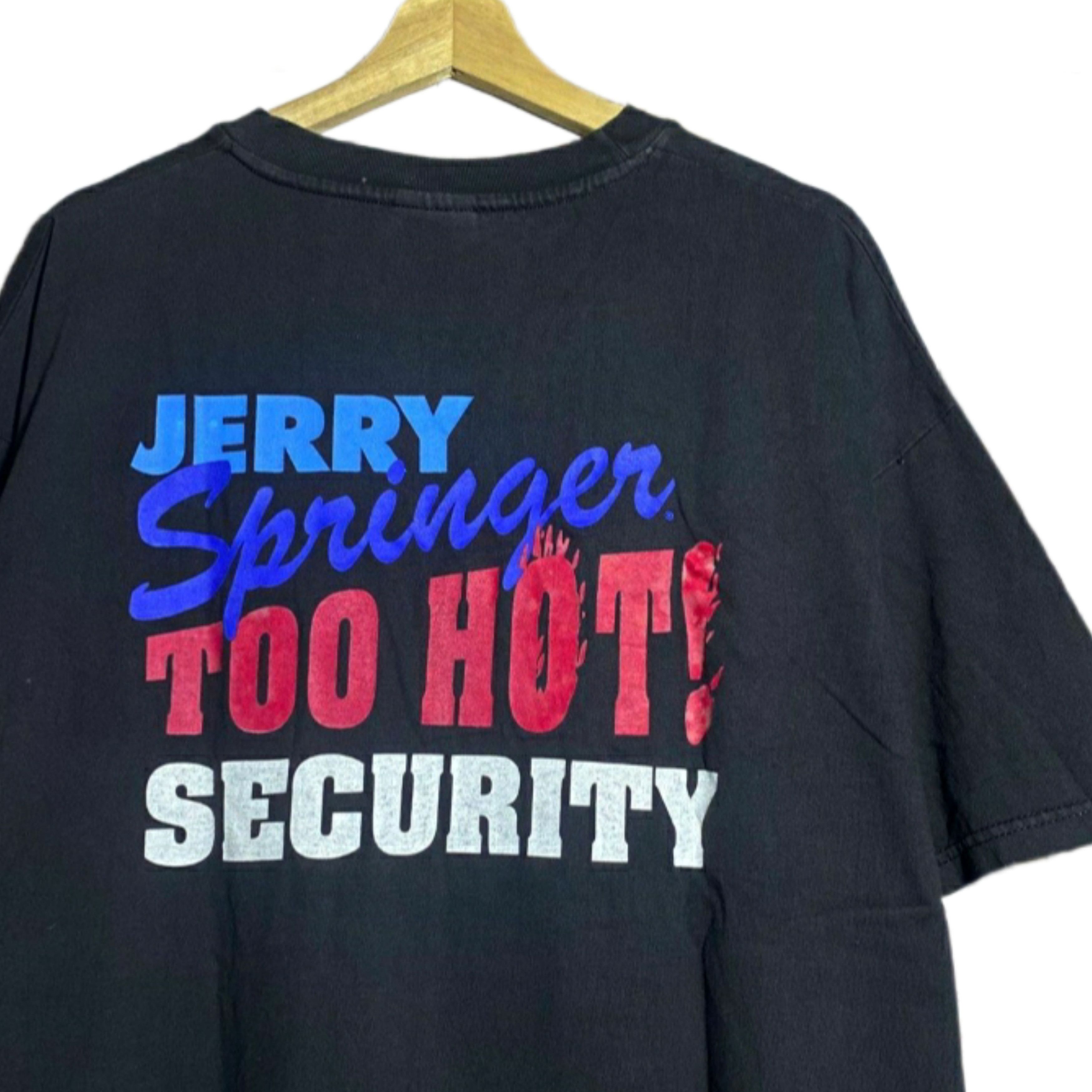 Vintage Vintage 90s Jerry Springer Show Too Hot Security Promo Tee Size US XL / EU 56 / 4 - 3 Thumbnail