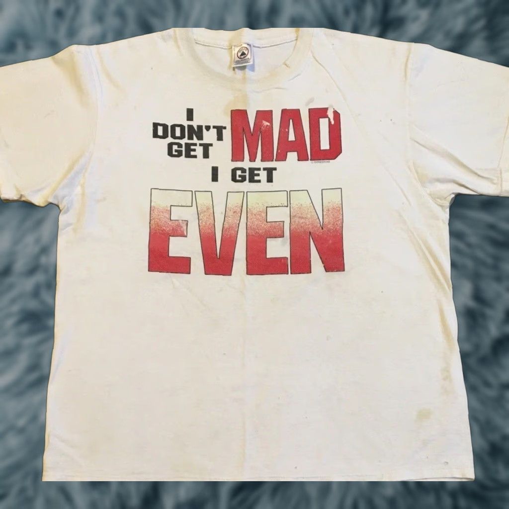 Vintage VINTAGE I Dont Get Mad I Get Even Faded Distress Shirt M XL Funny Grunge 90s T-Shirt Mens Clothing Size US M / EU 48-50 / 2 - 1 Thumbnail