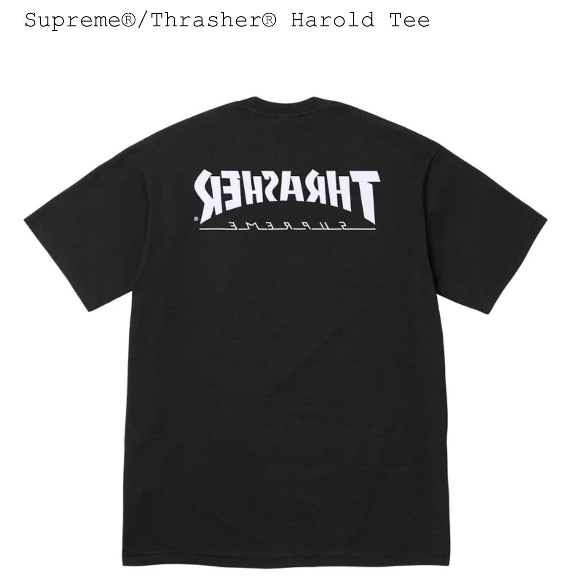 Supreme Supreme x Thrasher Harold Tee Black XL FW24 | Grailed