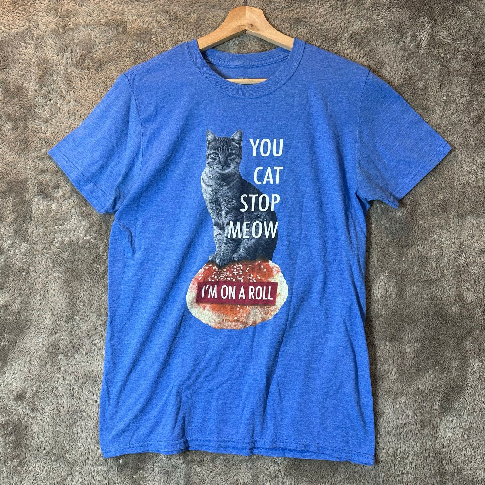 Other You Cat Stop Meow I'm On a Roll Novelty Funny T Shirt M Size US M / EU 48-50 / 2 - 1 Thumbnail