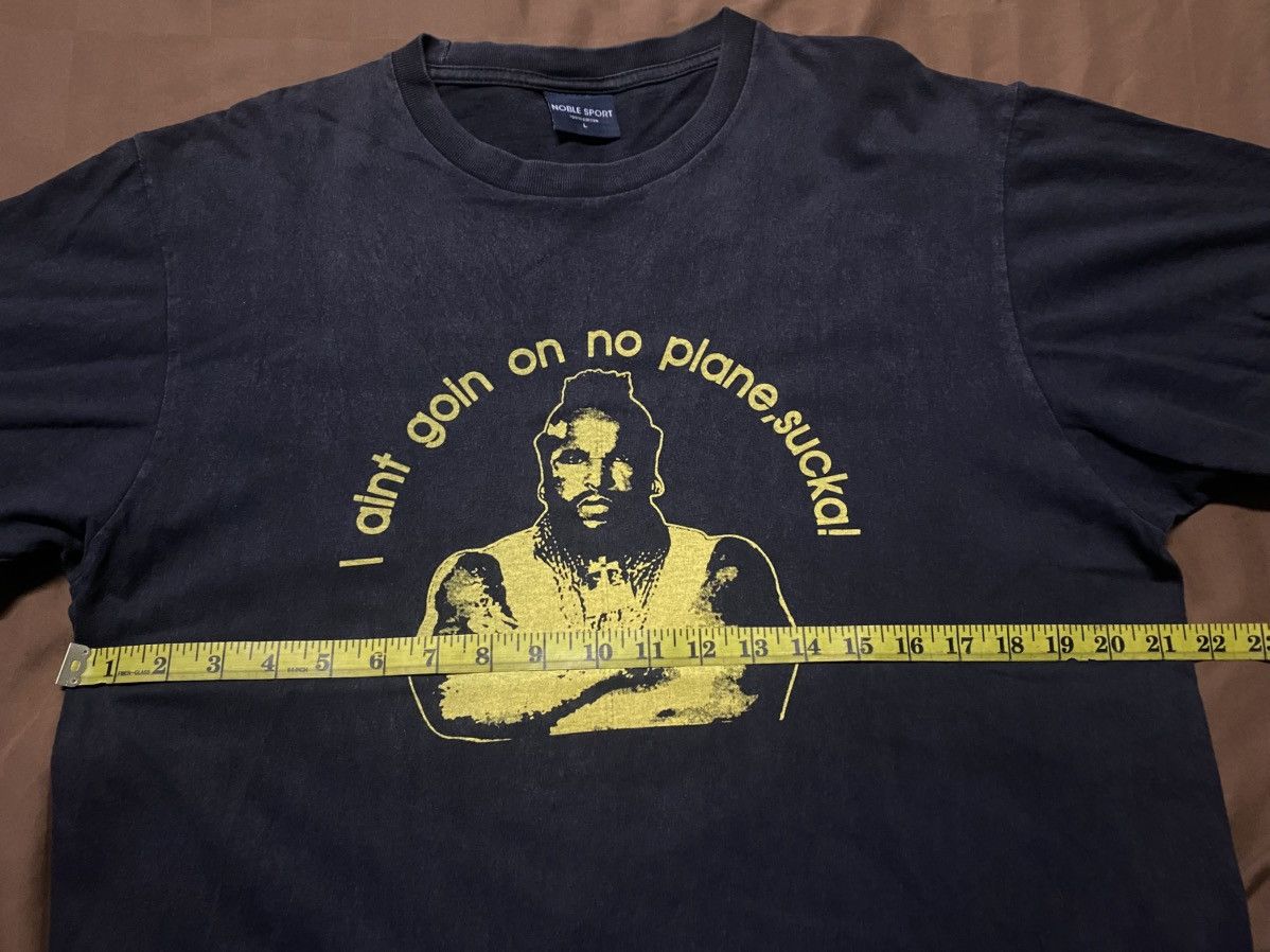 Other Vintage Mr. T I Aint Goin On No Plane Tee Size US L / EU 52-54 / 3 - 7 Thumbnail