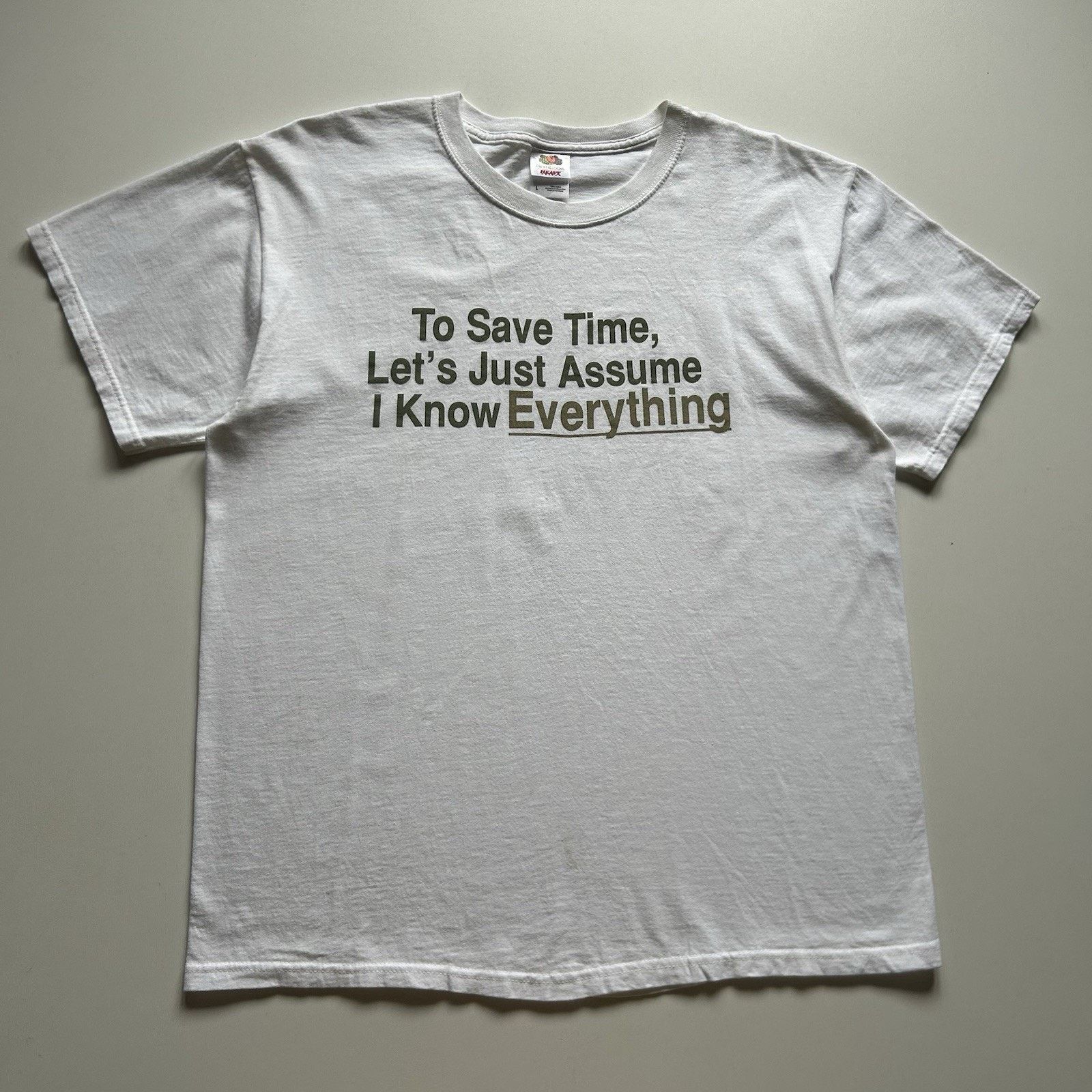 Fruit Of The Loom × Vintage Vintage Lets Just Assume I Know Everything T-Shirt Large Y2K Size US L / EU 52-54 / 3 - 1 Thumbnail