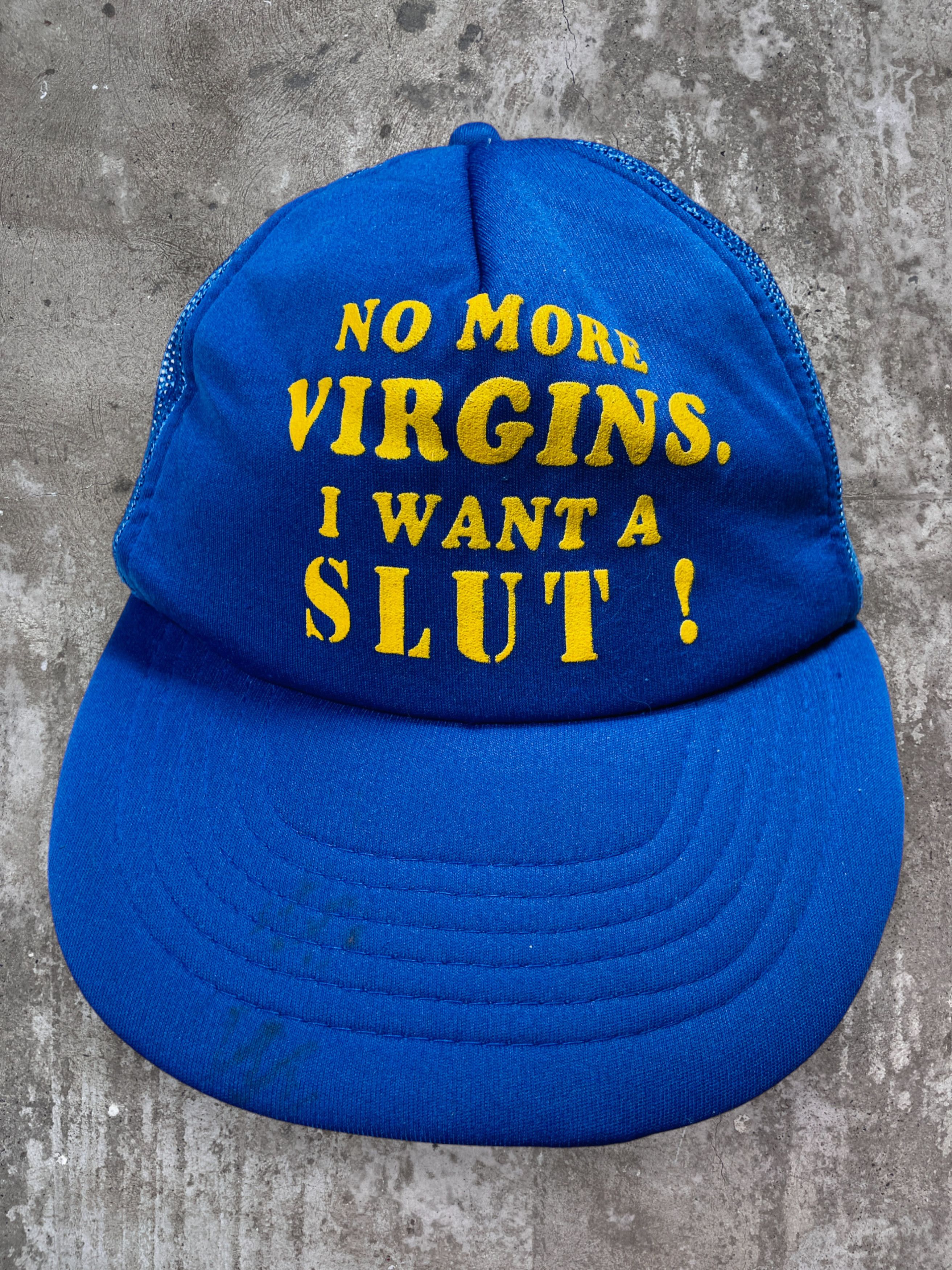 Vintage NO MORE VIRGINS, I WANT A SLUT! 1980s TRUCKER CAP - № 4120 Size ONE SIZE - 1 Thumbnail