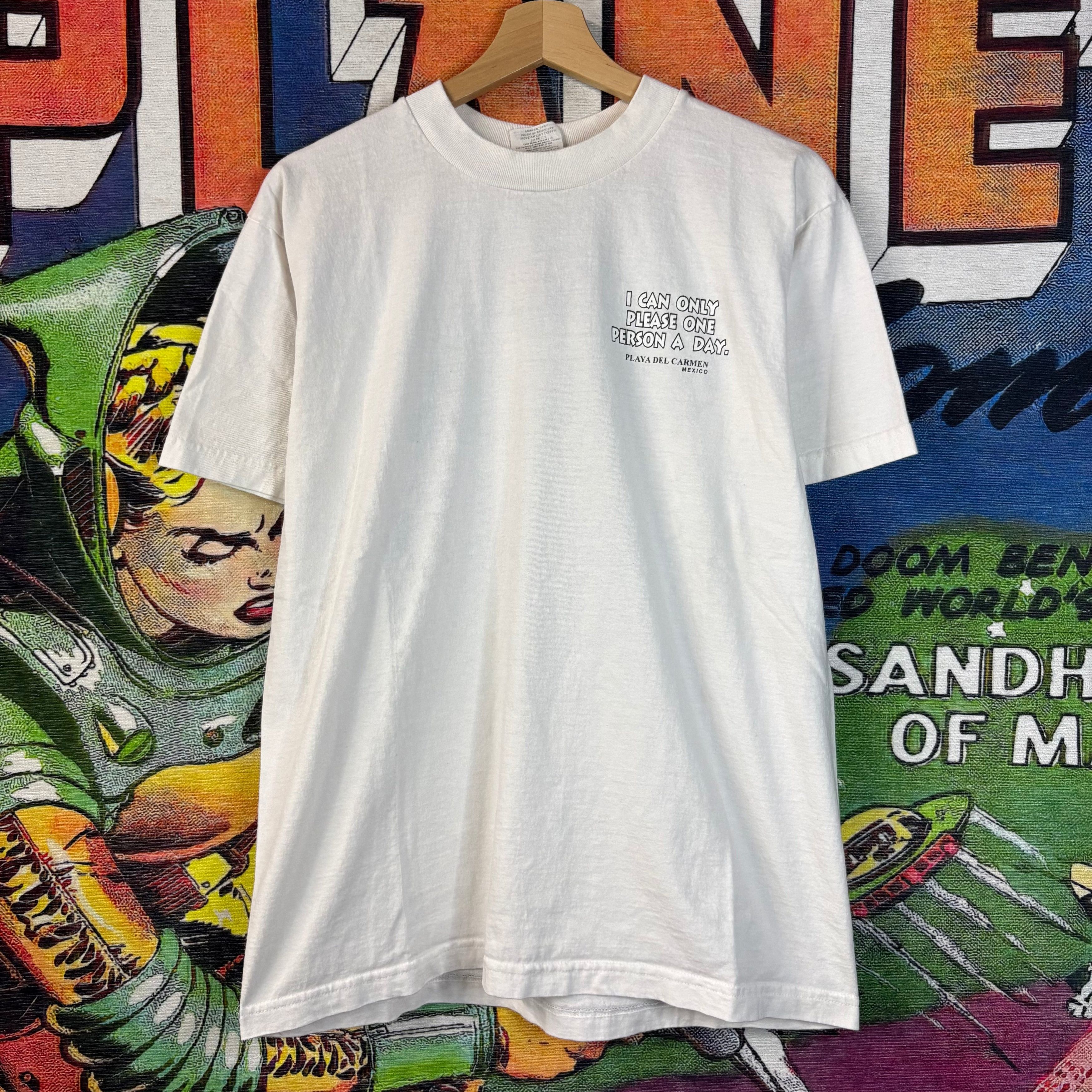 Vintage Y2K " I Can Only Please One Person A Day " Tee Size Medium Size US M / EU 48-50 / 2 - 2 Thumbnail