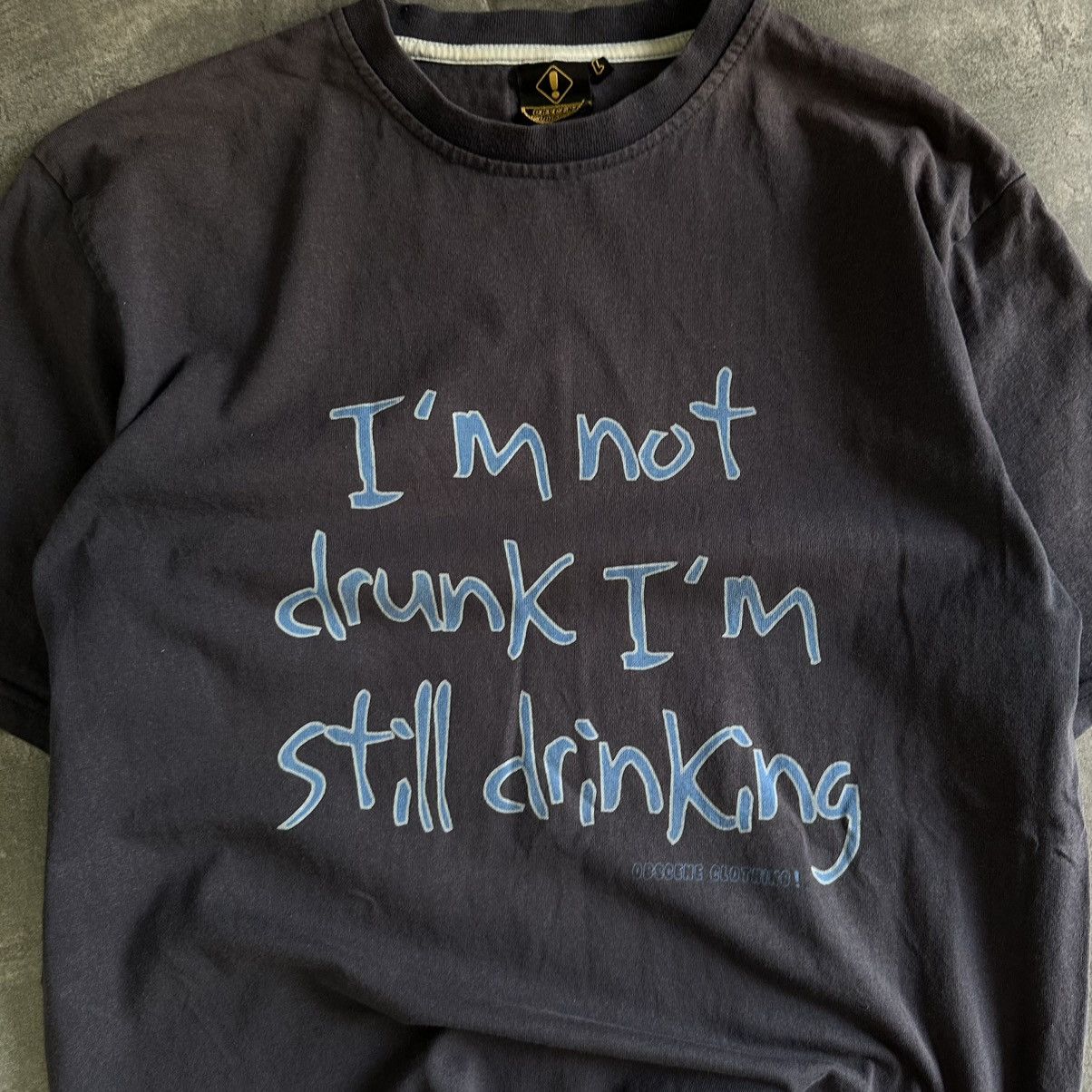 Vintage Vintage I’m Not Drunk I’m Still Drinking T-shirts Joke Humor Size US L / EU 52-54 / 3 - 9 Thumbnail