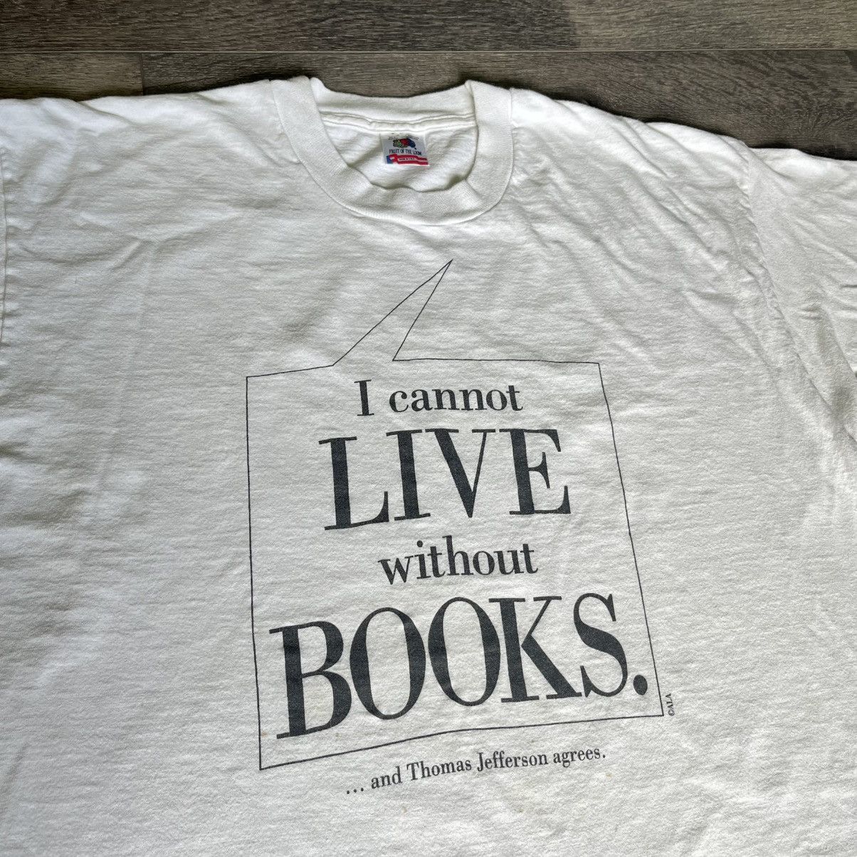 Vintage Vintage 90s I Cannot Live Without Books Thomas Jefferson Tee Size US XL / EU 56 / 4 - 1 Thumbnail