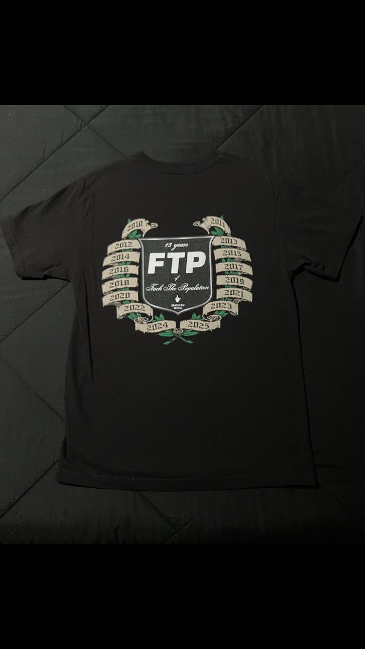 Fuck The Population FTP 15 year anniversary T Size US M / EU 48-50 / 2 - 3 Thumbnail