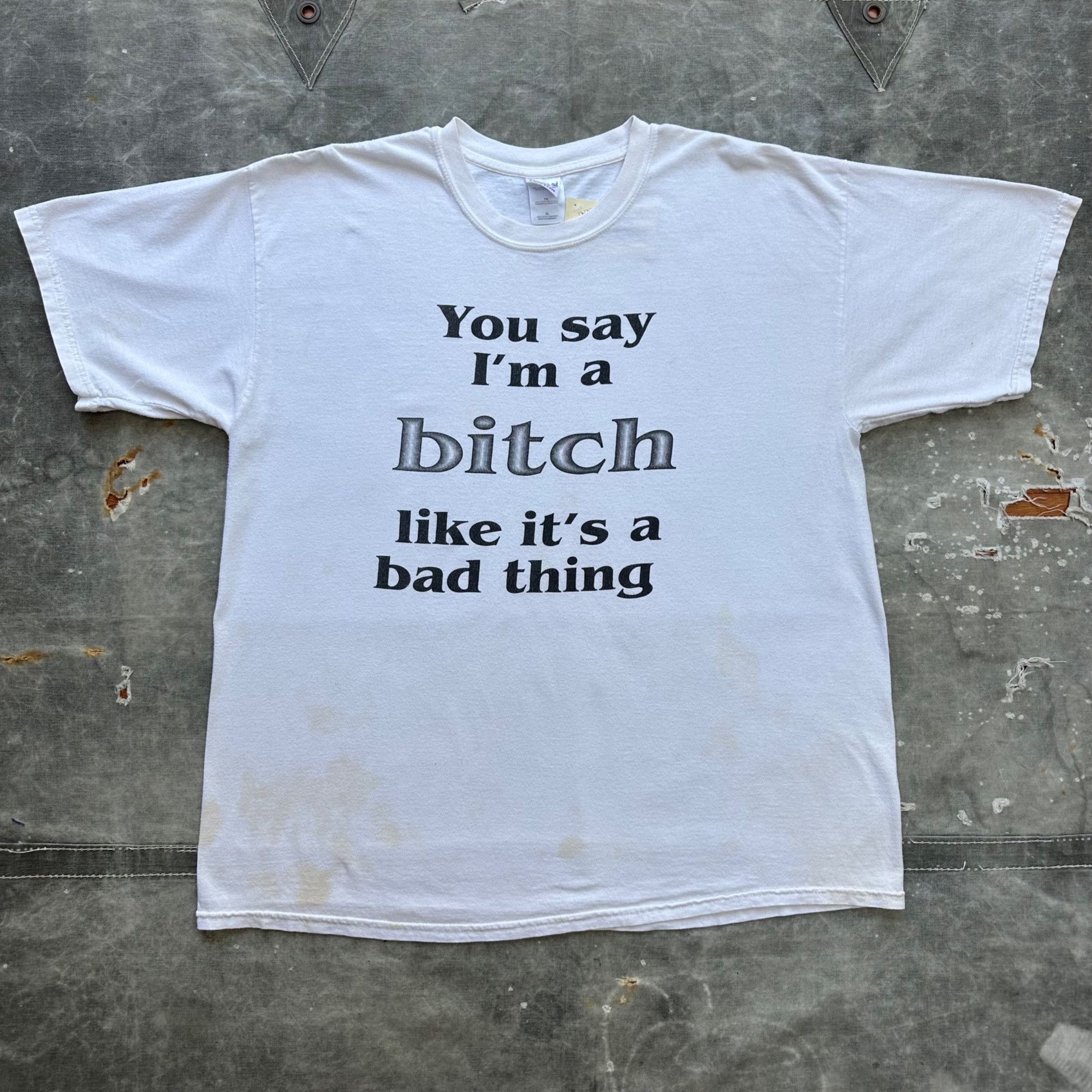 Vintage Vintage You Say I’m A Bit** Like It’s A Bad Thing Feminist W Size US XL / EU 56 / 4 - 1 Thumbnail