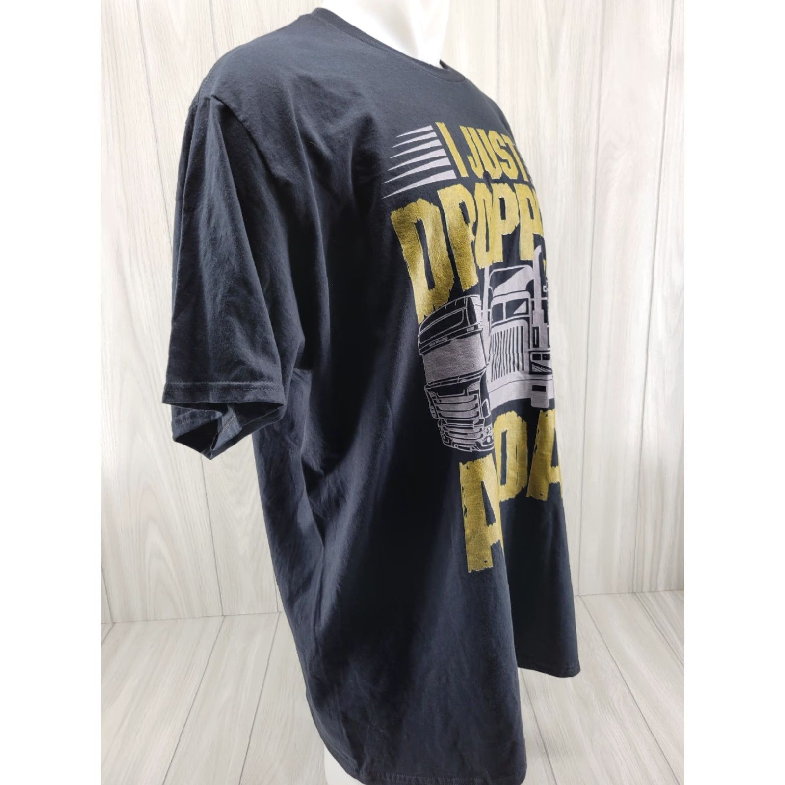 Port & Company VINTAGE I Just Dropped A Load Funny Trucker T-Shirt Black 3XL Size US XXL / EU 58 / 5 - 4 Thumbnail