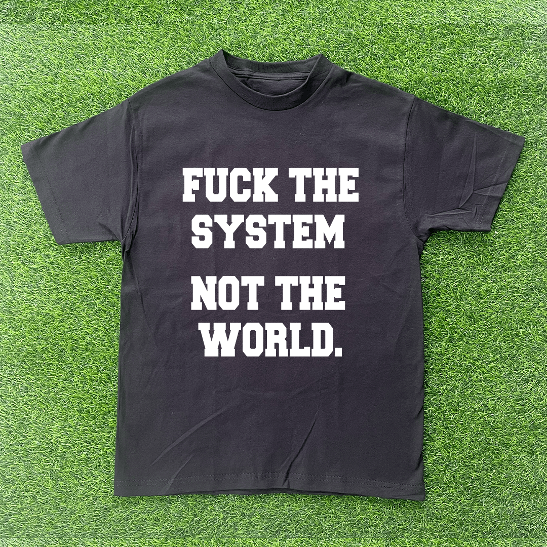 Vintage F THE SYSTEM NOT THE WORLD TSHIRT Size US XL / EU 56 / 4 - 1 Preview
