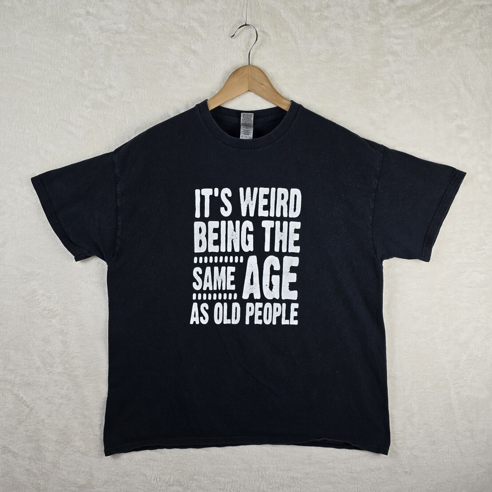 Gildan It's Weird Being The Same Age As Old People Funny Shirt XL Size US XL / EU 56 / 4 - 2 Thumbnail