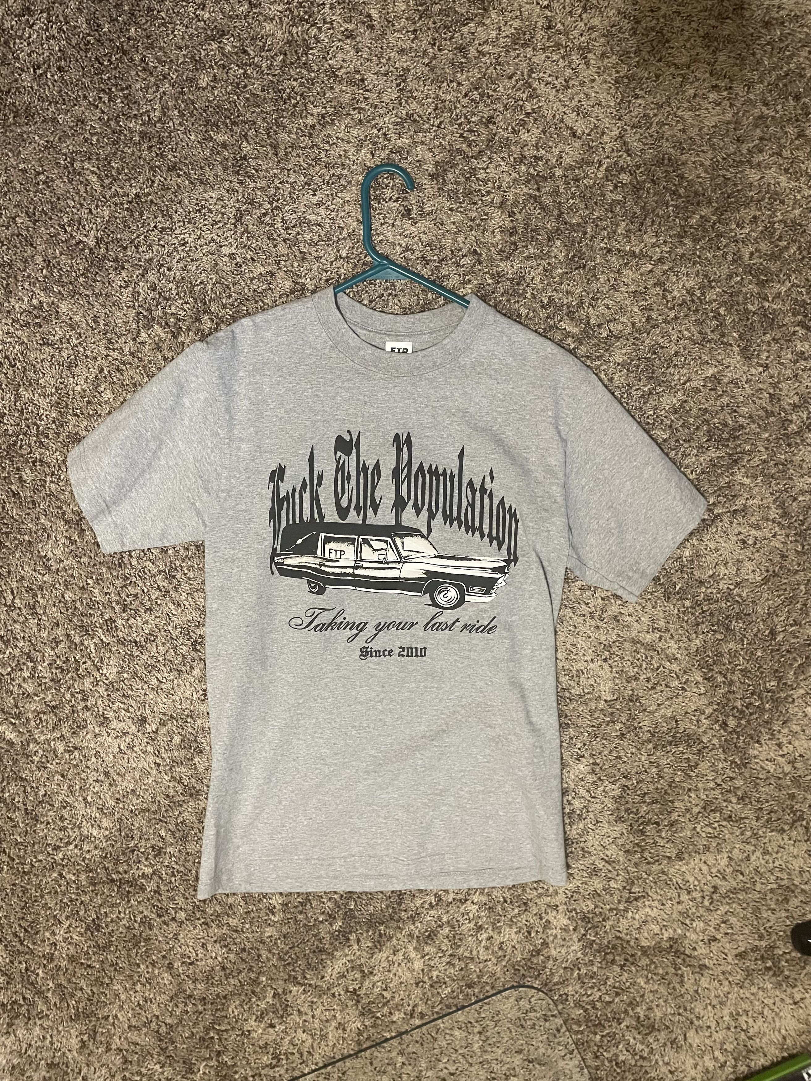 Fuck The Population FTP LAST RIDE HEARSE T-Shirt: Medium Size US M / EU 48-50 / 2 - 1 Thumbnail