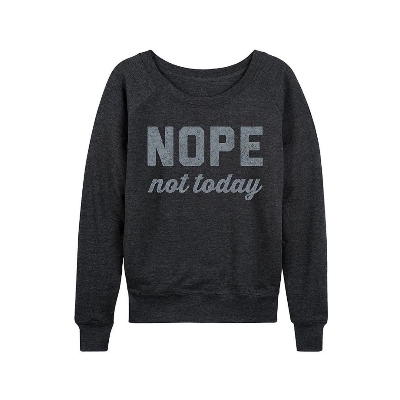Other Instant "Nope Not Today" Graphic Sweatshirt Women L - A022 Size L / US 10 / IT 46 - 2 Thumbnail