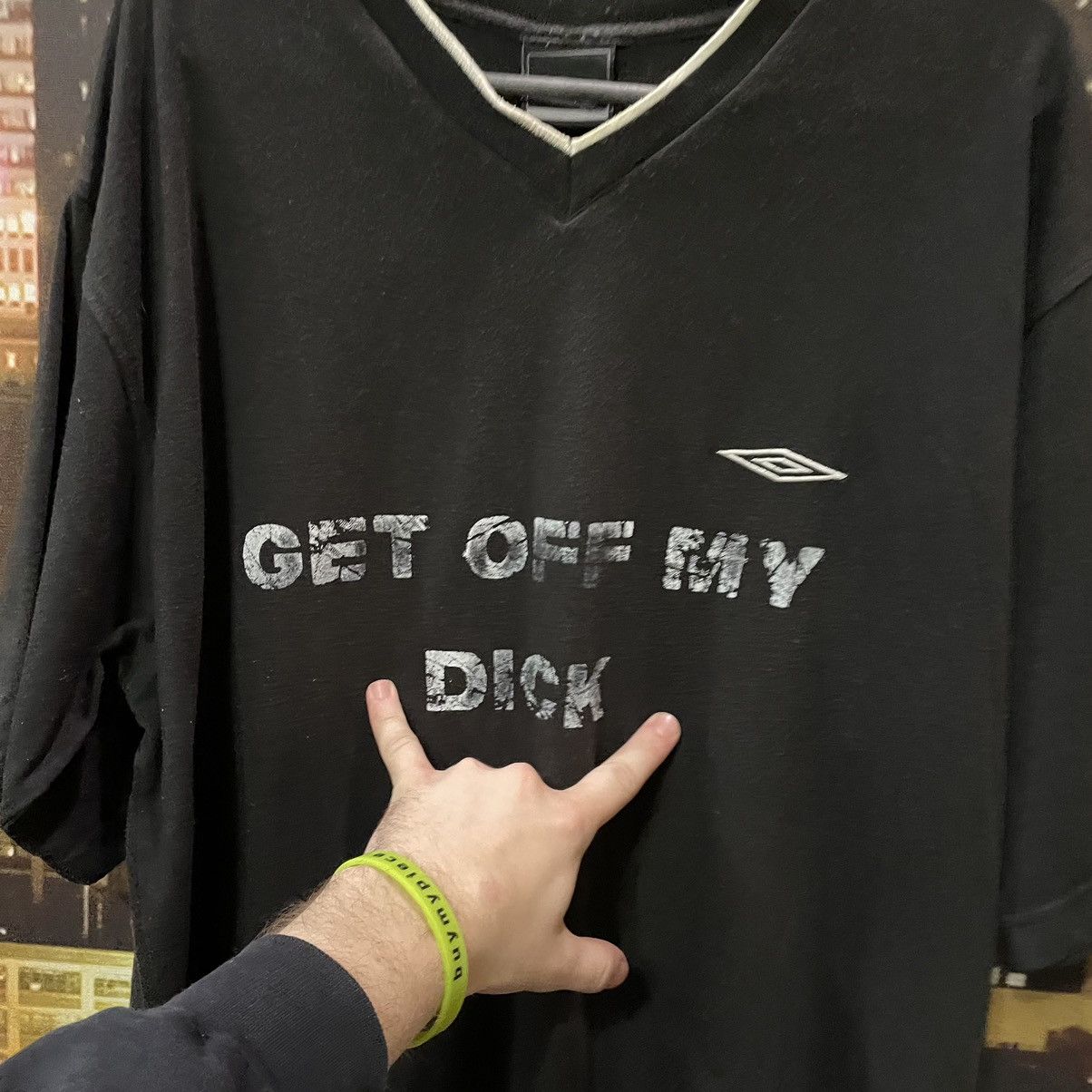 Umbro VINTAGE 90S UMBRO x GET OFF MY DICK PENIS FUNNY PORNO XXX Size US XL / EU 56 / 4 - 6 Thumbnail