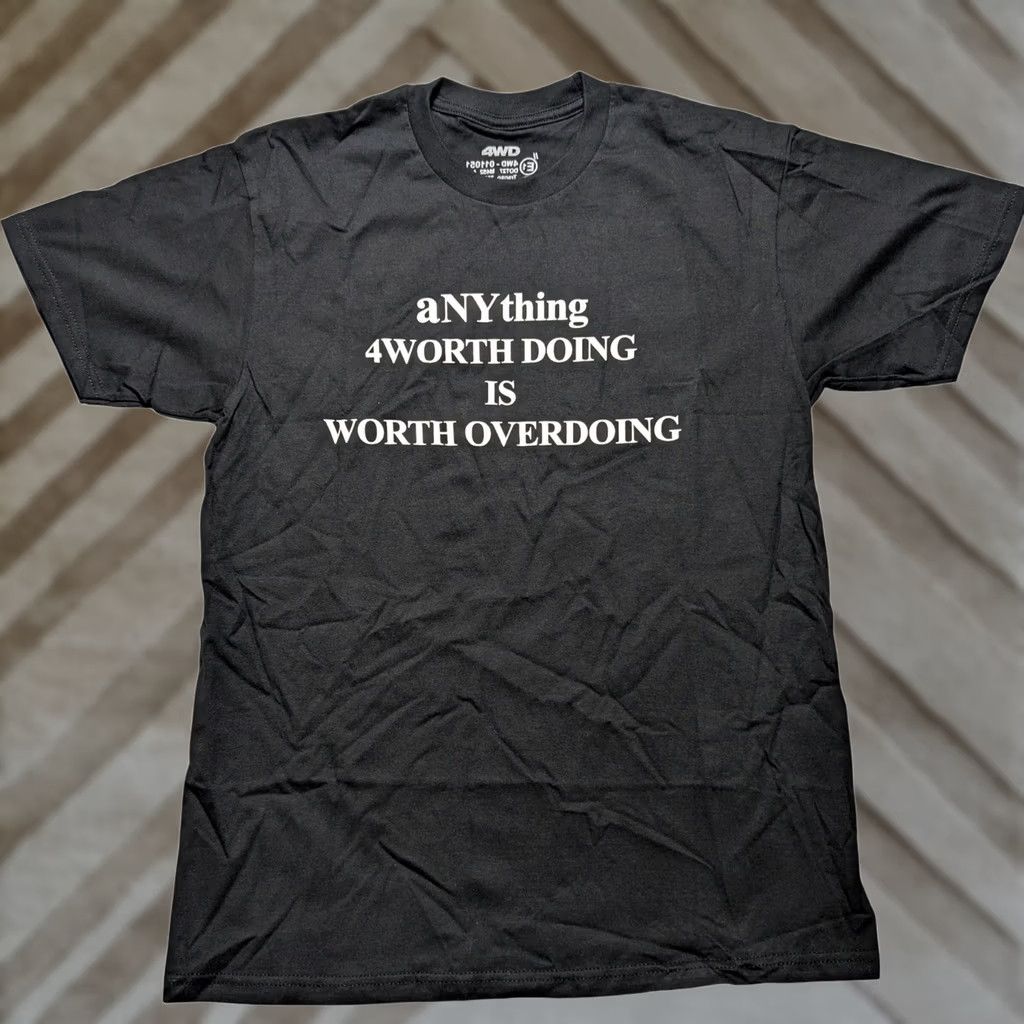 Vintage 4WD Anything 4 Worth Doing Is Worth Overdoing Black T-Shirt Mens Medium Short Sleeve Crew Neck Graphic Print Size US M / EU 48-50 / 2 - 1 Thumbnail