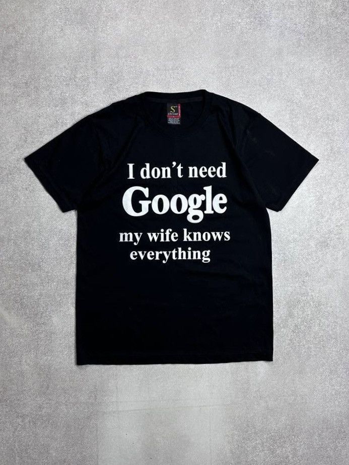 Vintage Vintage I don't need Google My Wife Knows Everything T-shirt Size US L / EU 52-54 / 3 - 1 Thumbnail