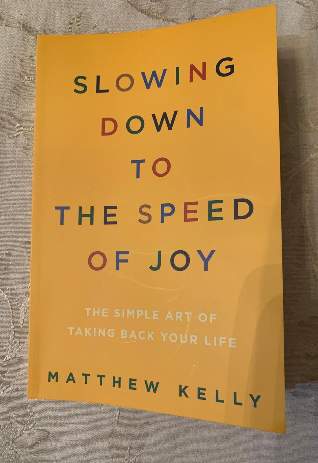 Other Slowing Down to the Speed of Joy by Matthew Kelley Size ONE SIZE - 1 Thumbnail