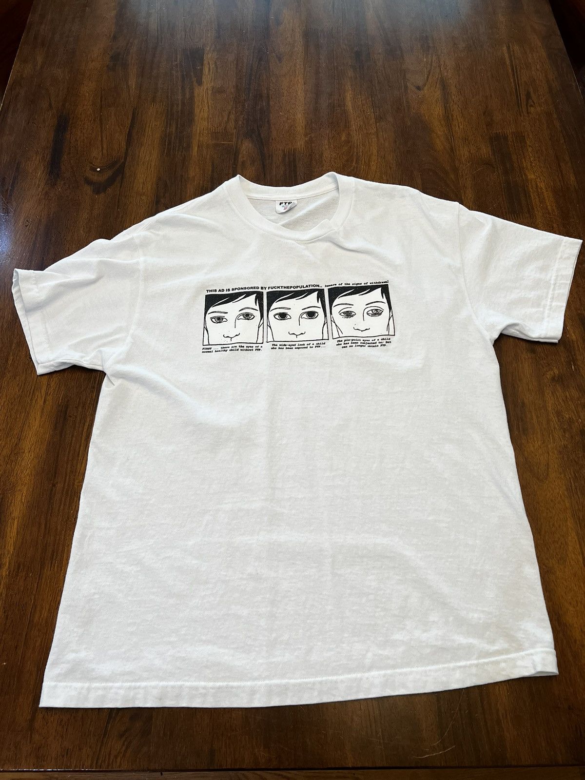 Fuck The Population FTP Withdrawal Tee Size US L / EU 52-54 / 3 - 1 Thumbnail