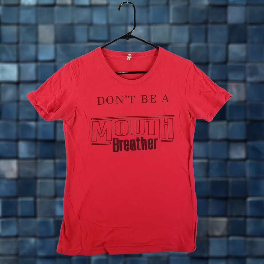 Vintage Vintage Don’t Be A Mouth Breather Graphic T-shirt Woman Large Red Teens L Adult? Size US L / EU 52-54 / 3 - 1 Thumbnail