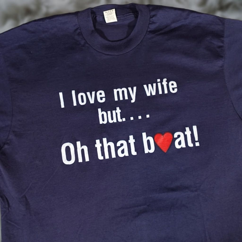 Vintage Vintage I Love My Wife But Oh That Boat T Shirt Mens XL Slim Funny 80s READ! Size US XL / EU 56 / 4 - 1 Thumbnail