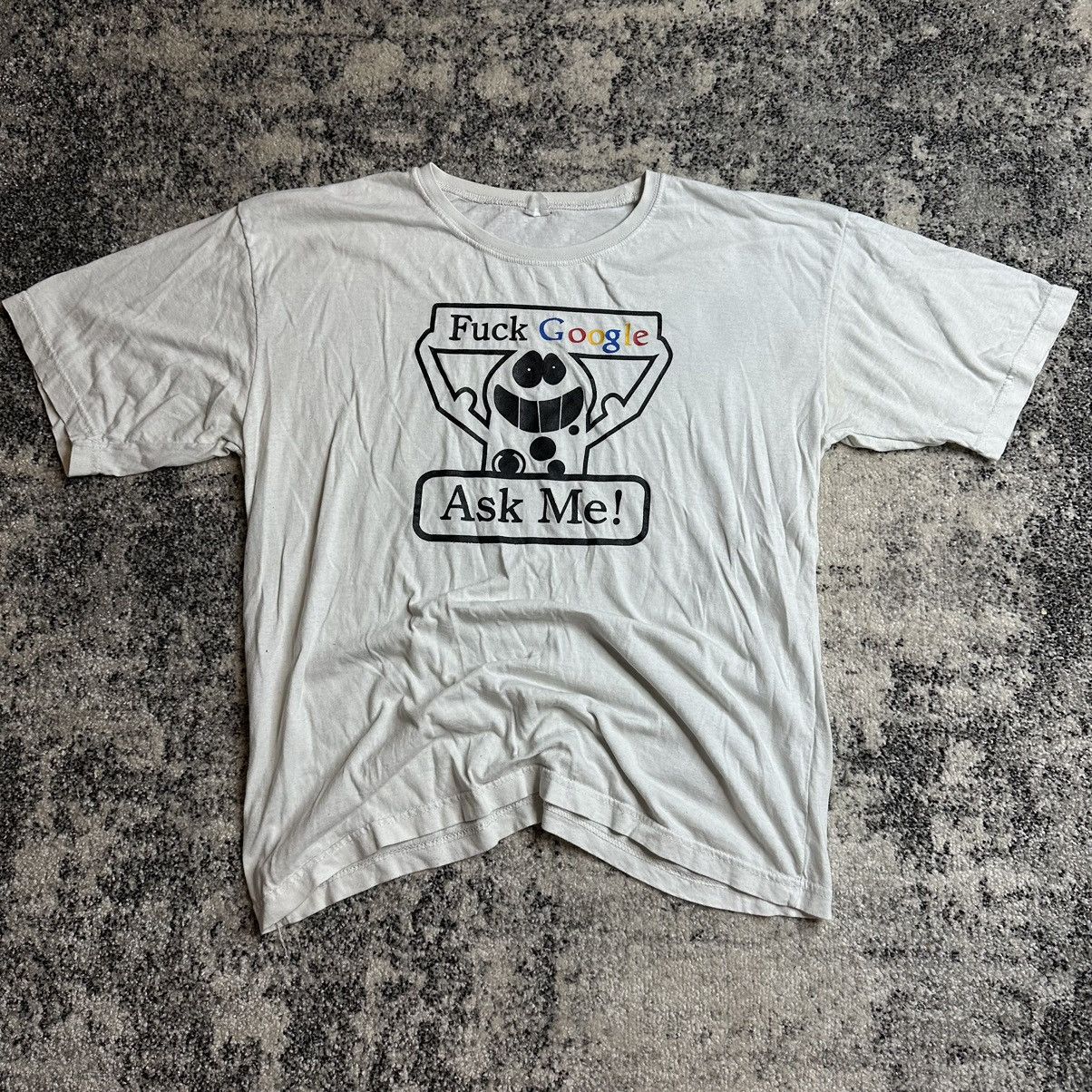 Band Tees × Vintage Fuck Google Ask Me Streetwear Vintage Rare Size US M / EU 48-50 / 2 - 1 Thumbnail