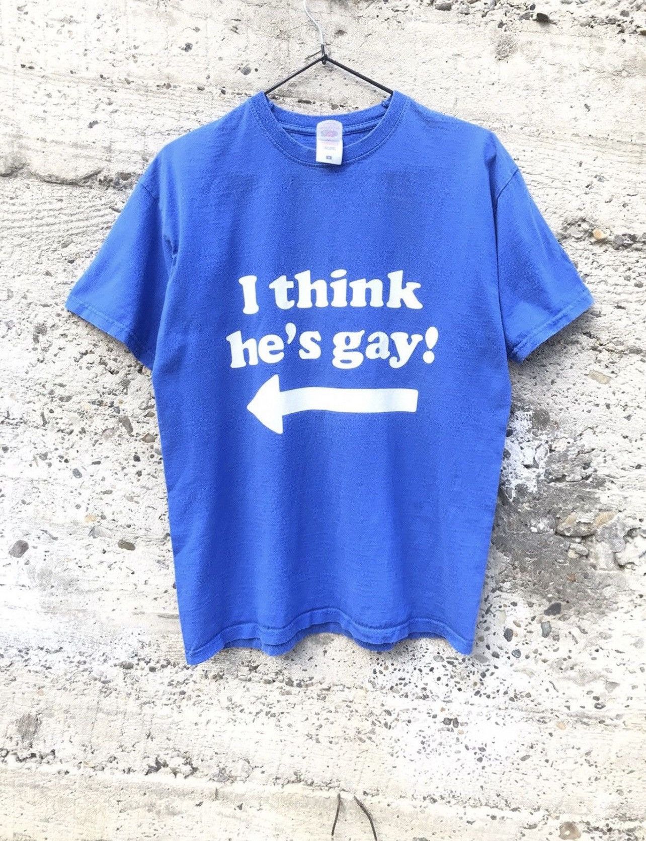 Vintage Vintage Y2k Tee "I think he's gay" Size US M / EU 48-50 / 2 - 1 Thumbnail