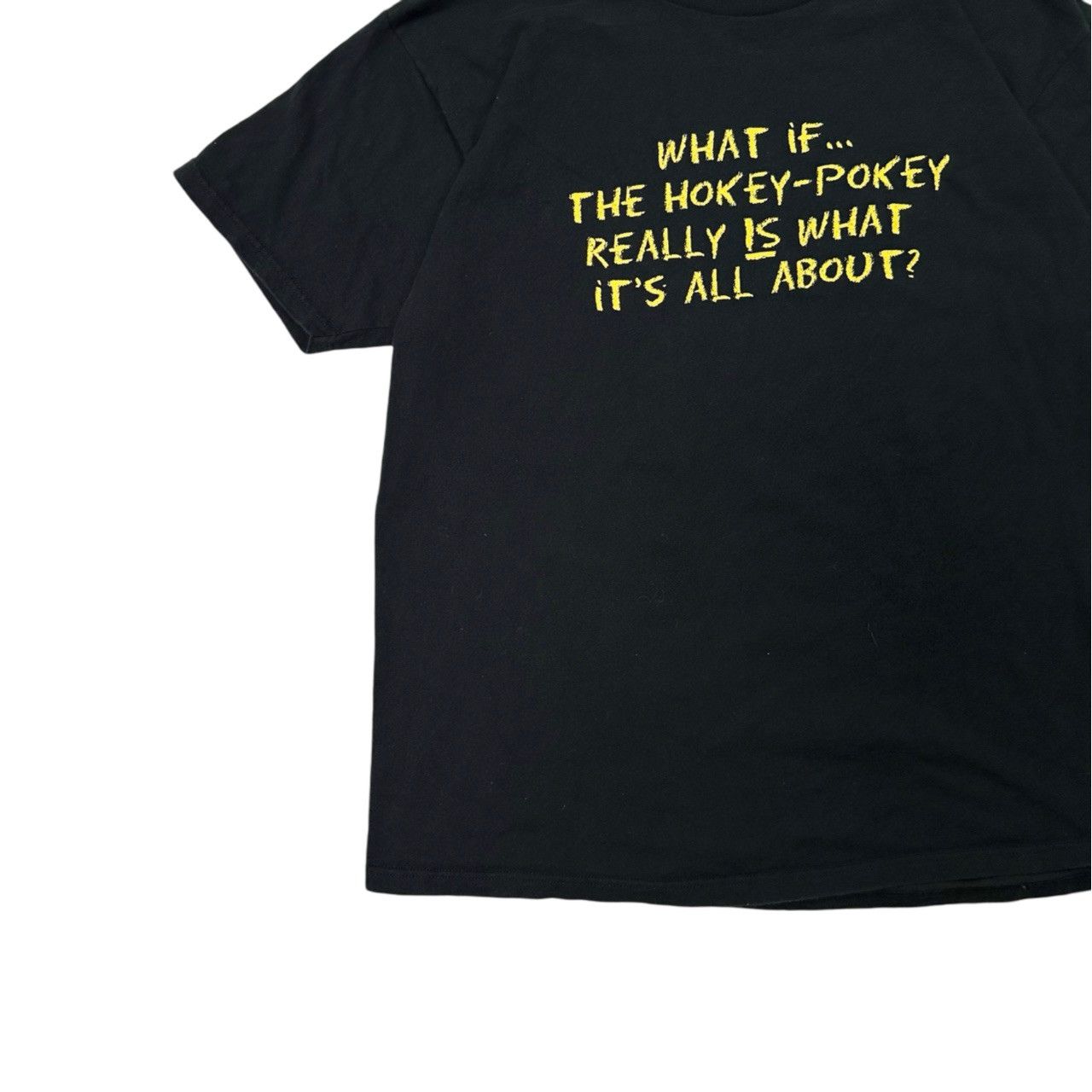 Vintage Vintage 90s What if...The Hokey Pokey Really IS What It's Size US XL / EU 56 / 4 - 3 Thumbnail
