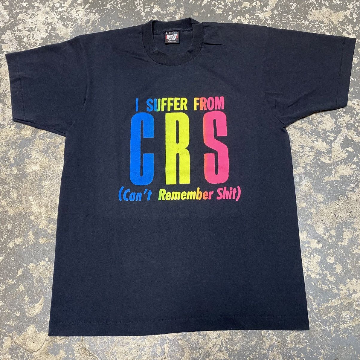 Japanese Brand × Vintage Vintage I Suffer From CRS Can’t Remember Shit Funny Tshirt Size US L / EU 52-54 / 3 - 1 Thumbnail